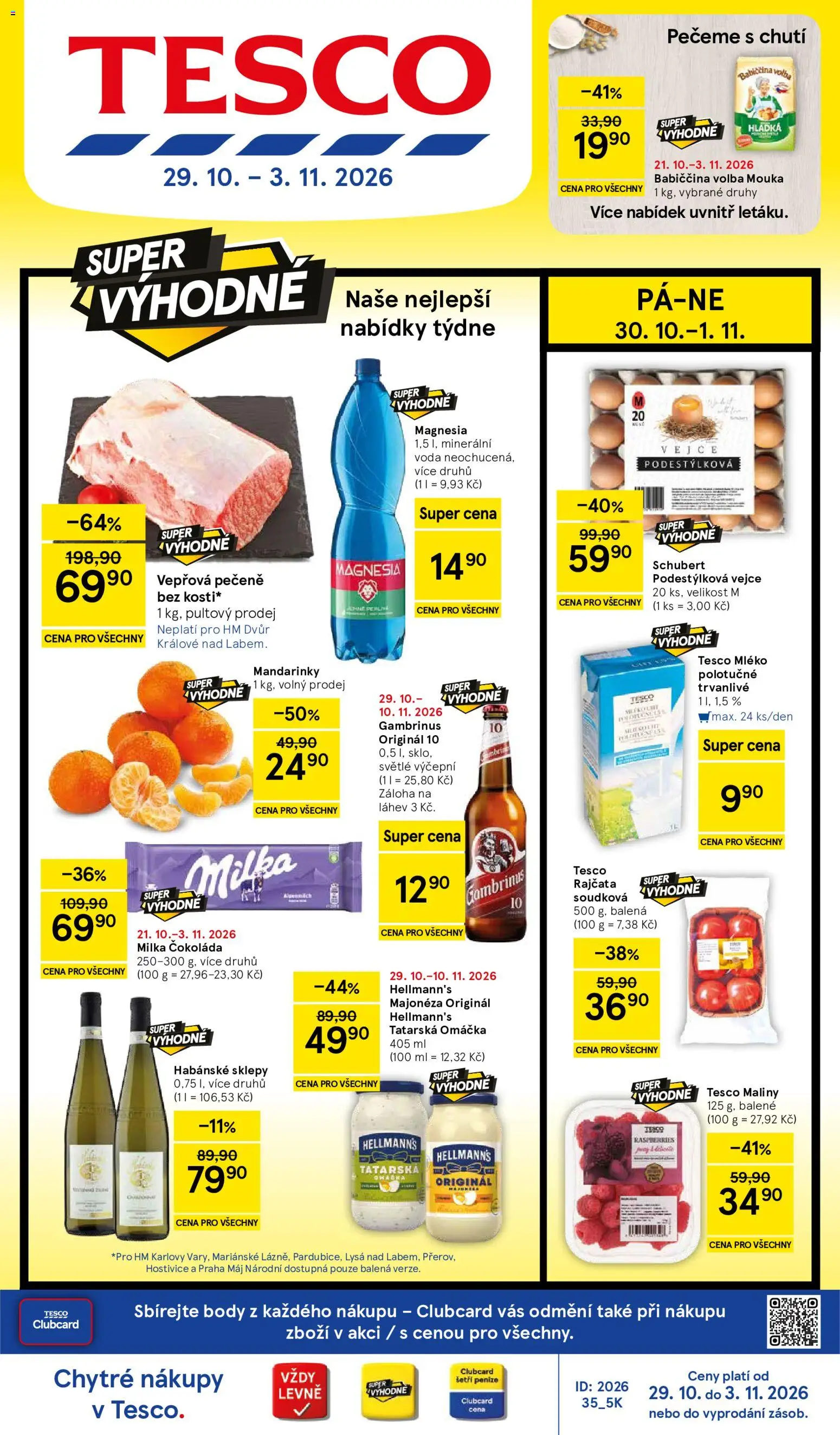 Náhled nabídky: Tesco Tesco leták - Hypermarket platný od 29.10.2026 - Voda, Body, Mouka, Rajčata, Habánské sklepy, Majonéza, Čokoláda milka, Hellmann's
