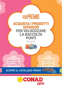 Anteprima dell'opuscolo Conad volantino City Mi Premio Piemonte dal negozio Conad valido da 21/05/2026