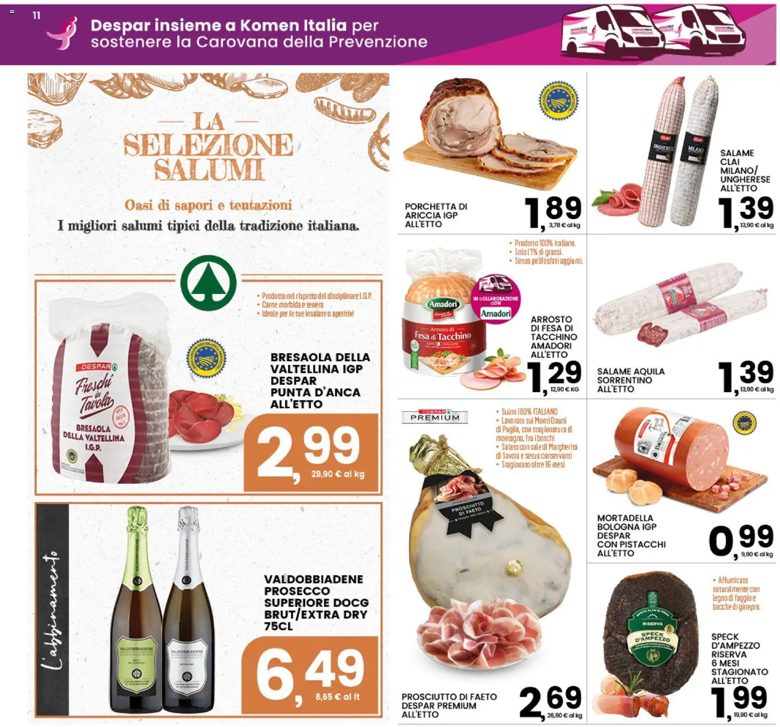 Anteprima dell'opuscolo Interspar volantino dal negozio Interspar valido da 22/10/2026 - Carne, Porchetta, Prosecco, Tacchino, Mortadella, Prosciutto, Pistacchi, Salame