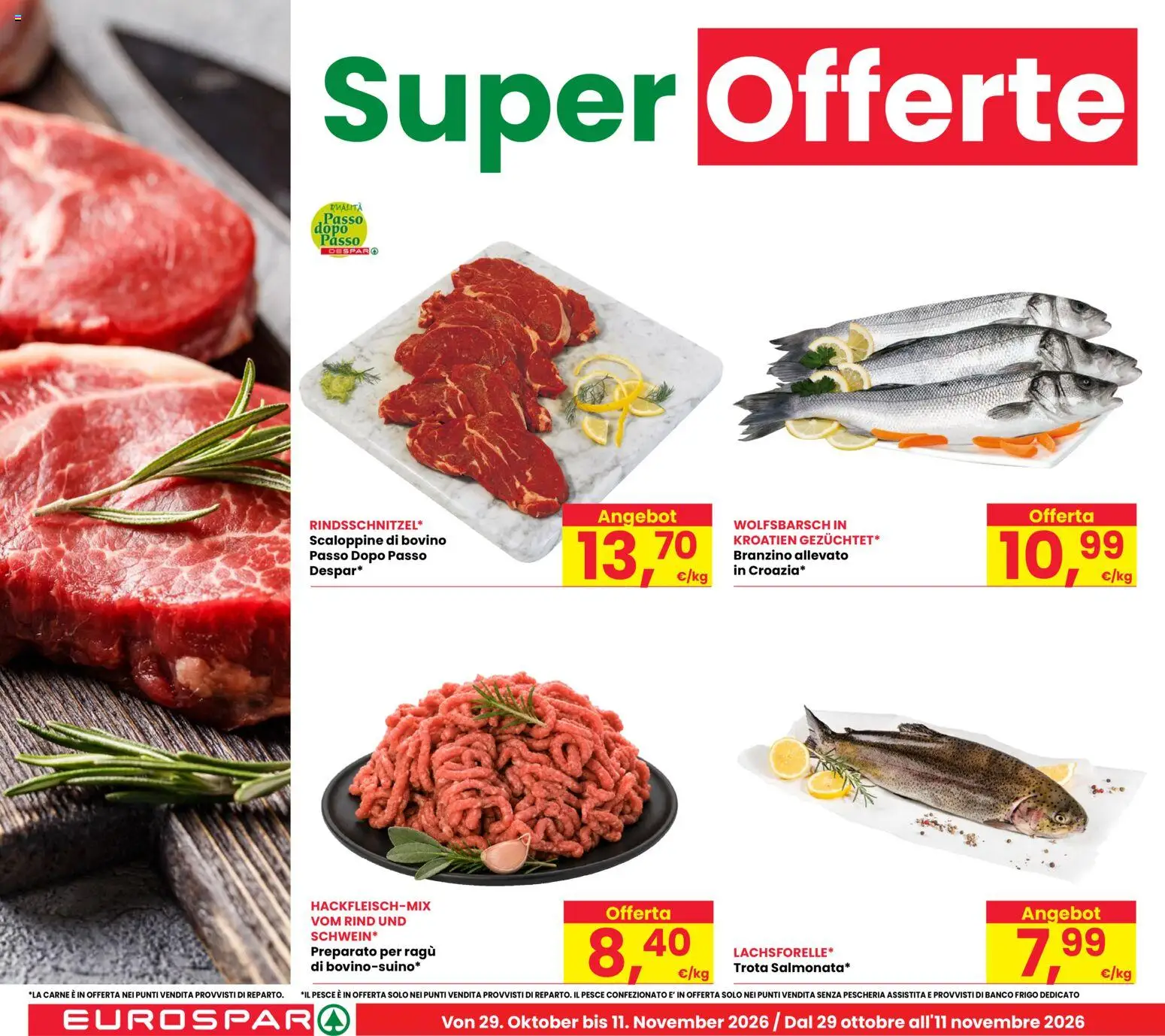 Anteprima dell'opuscolo Eurospar volantino Bolzano dal negozio Eurospar valido da 29/10/2026 - Pesce, Carne, Ragú, Branzino, Bovino, Trota, Il pesce