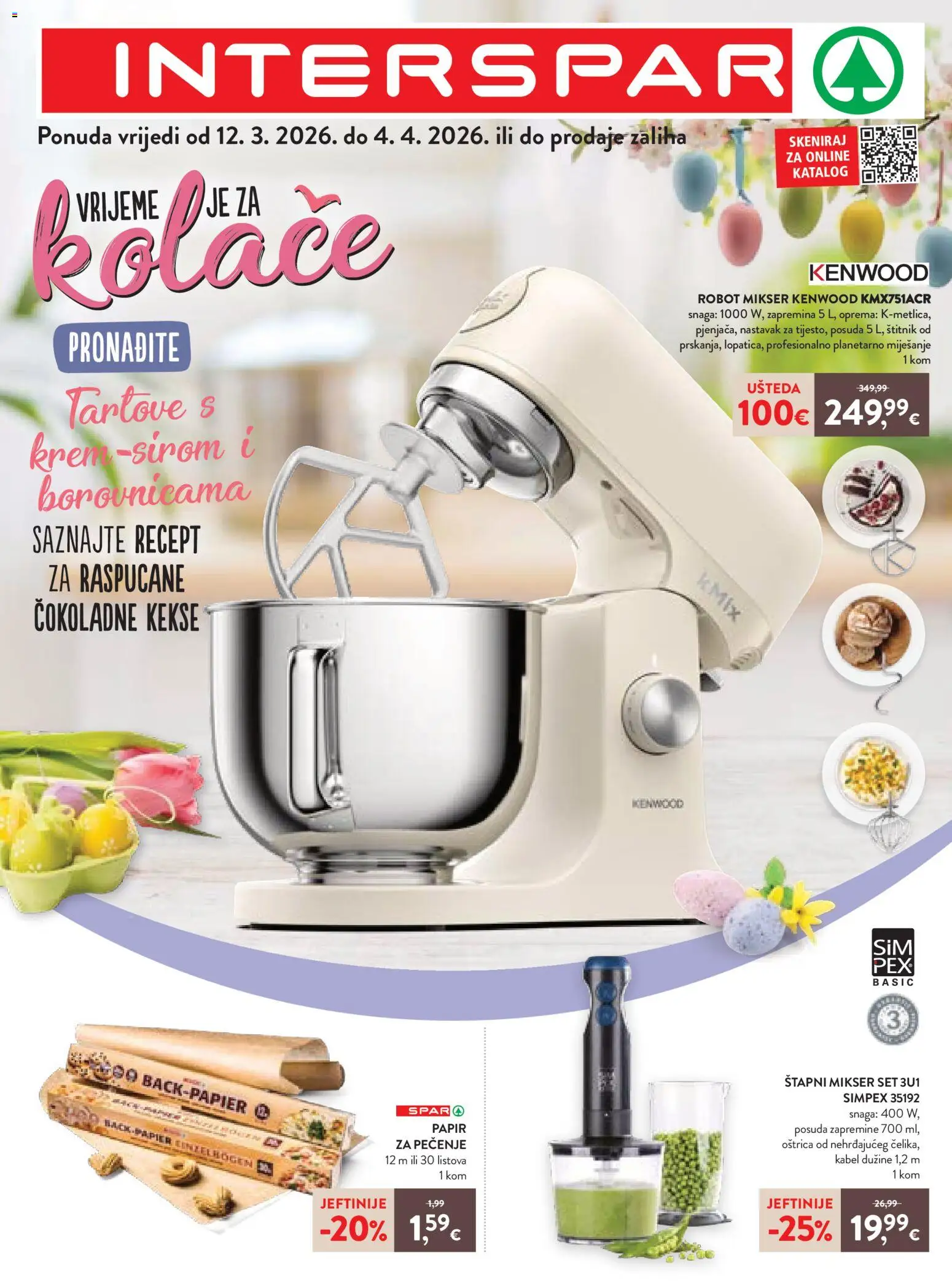 Pregled letka Katalog pečenje Interspar trgovine Interspar vrijedi od 12.03.2026