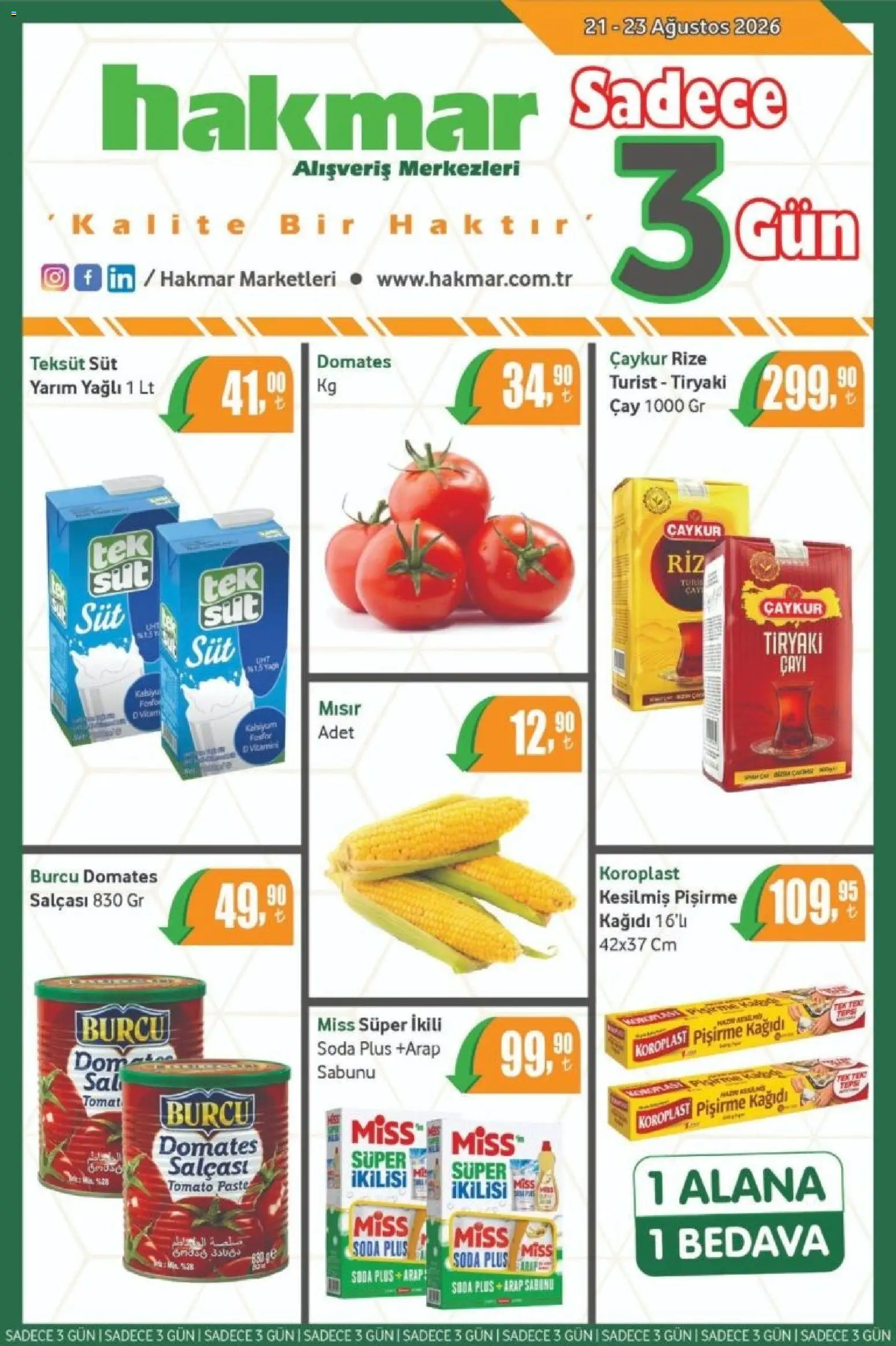 Hakmar Hakmar - Katalog Sadece 3 Gün 21.08.2026 - Broşürünün önizlemesi - Çay, Mısır, Süt, Domates, Tere, Arap sabunu, Soda