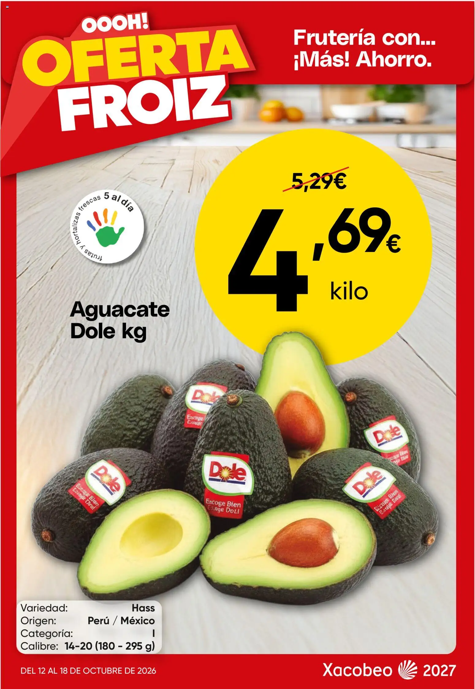 Vista previa del folleto de la tienda Froiz válido desde el 12/10/2026 - Aguacate