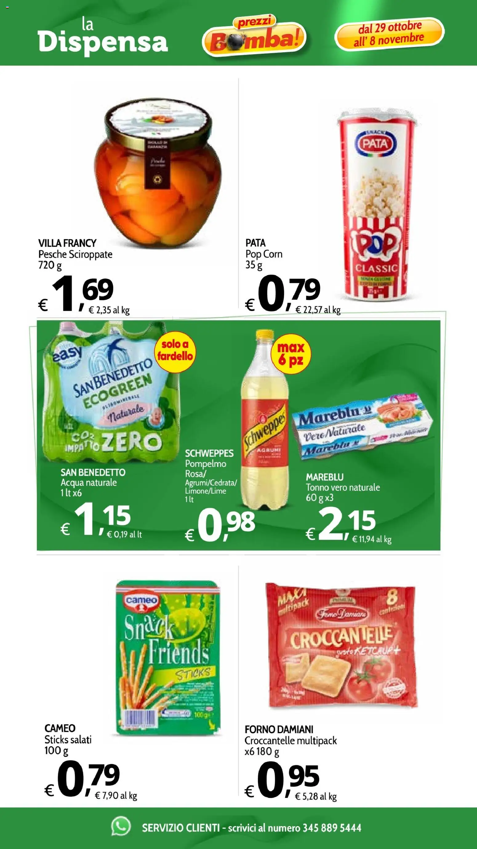 Anteprima dell'opuscolo Primo Prezzo volantino dal negozio Primo Prezzo valido da 29/10/2026 - Acqua, Tonno, Pop corn, Pompelmo, Ketchup, Agrumi, Pesche, Acqua naturale