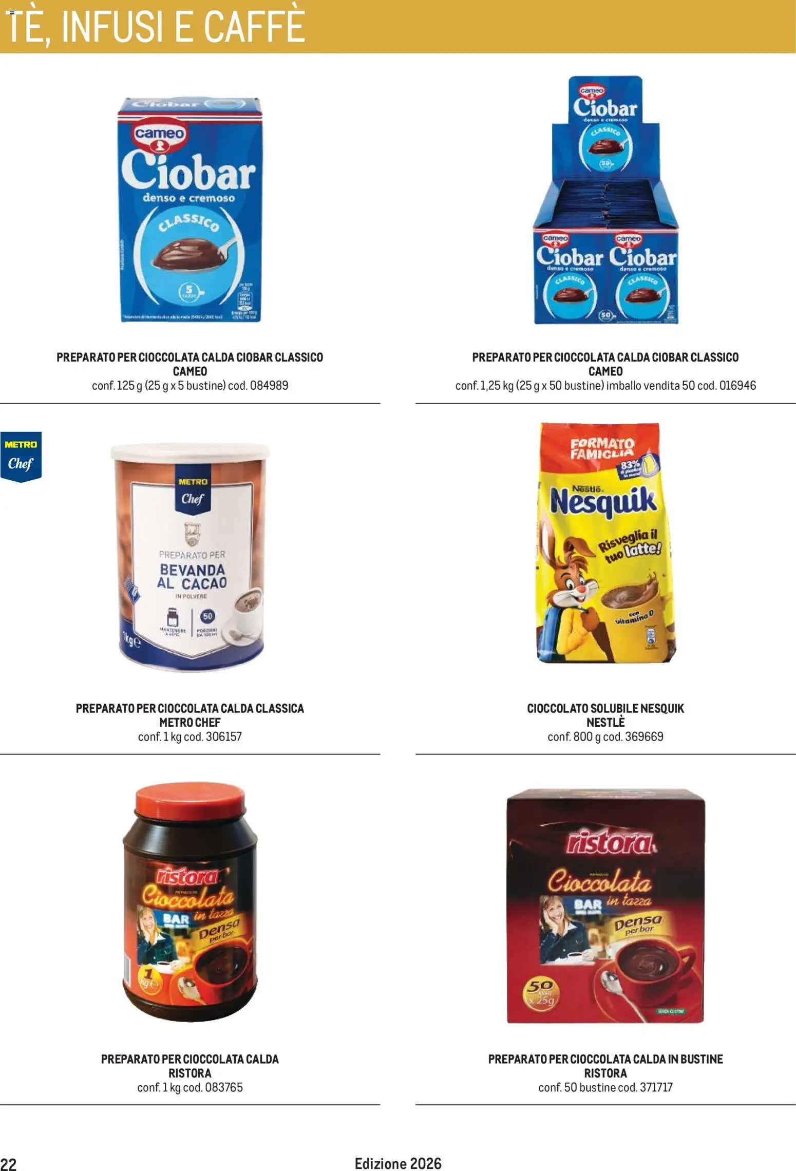 Anteprima dell'opuscolo Metro volantino Hotel dal negozio Metro valido da 31/08/2026 - Caffè, Latte, Cioccolato, Cioccolata calda, Cacao