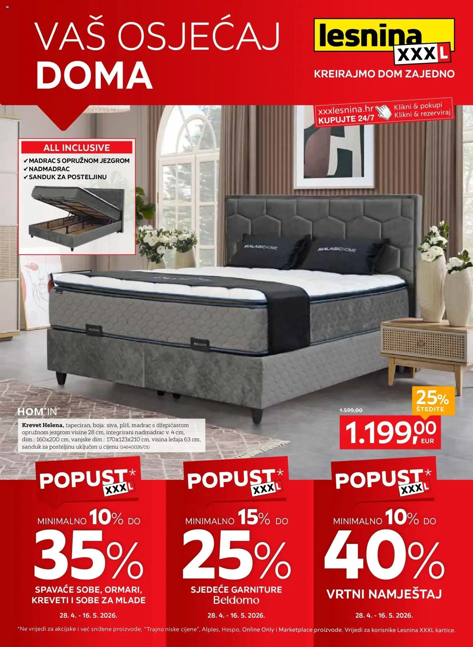 Pregled letka Lesnina XXXL: Vas osjecaj doma katalog do 29.05.2026 trgovine Lesnina vrijedi od 27.04.2026 - Vrtni namještaj, Nadmadrac, Krevet, Madrac