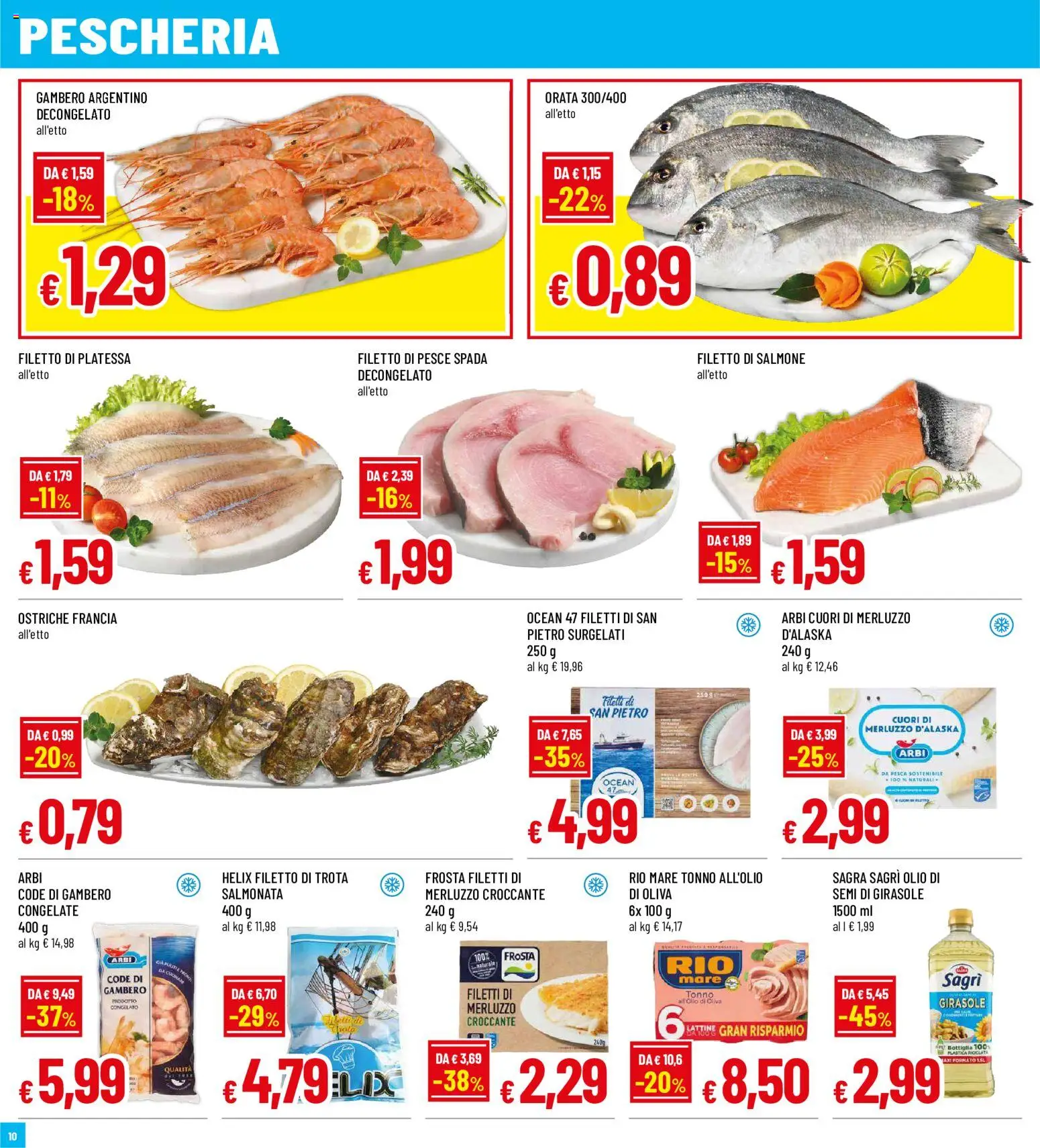 Anteprima dell'opuscolo Famila volantino Biella dal negozio Famila valido da 03/09/2026 - Salmone, Orata, Olio, Merluzzo, Semi di girasole, Bottiglia, Filetto di pesce, Merluzzo d’Alaska