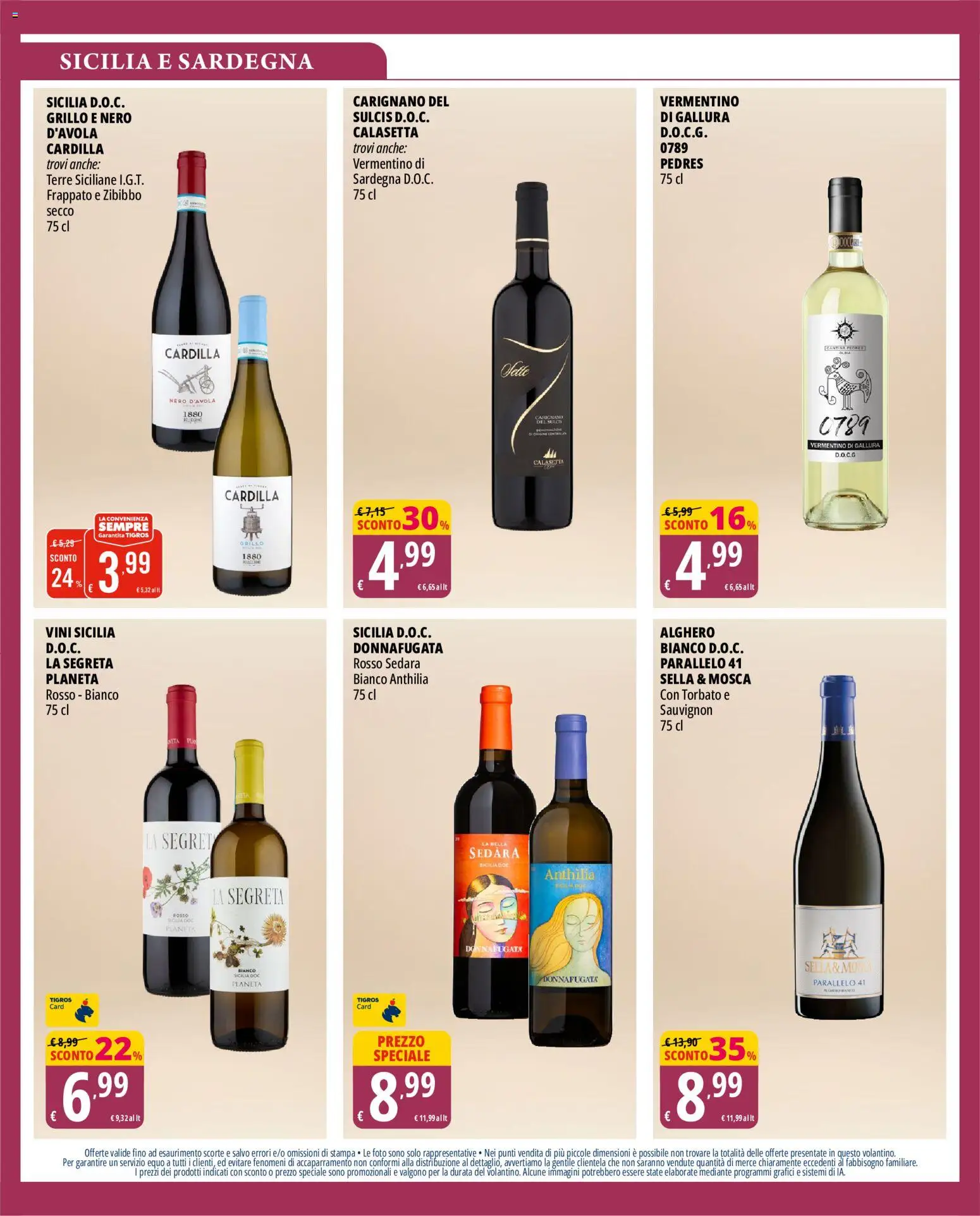 Anteprima dell'opuscolo Tigros volantino Selezione E Offerte Della Nostra Enoteca dal negozio Tigros valido da 28/10/2026