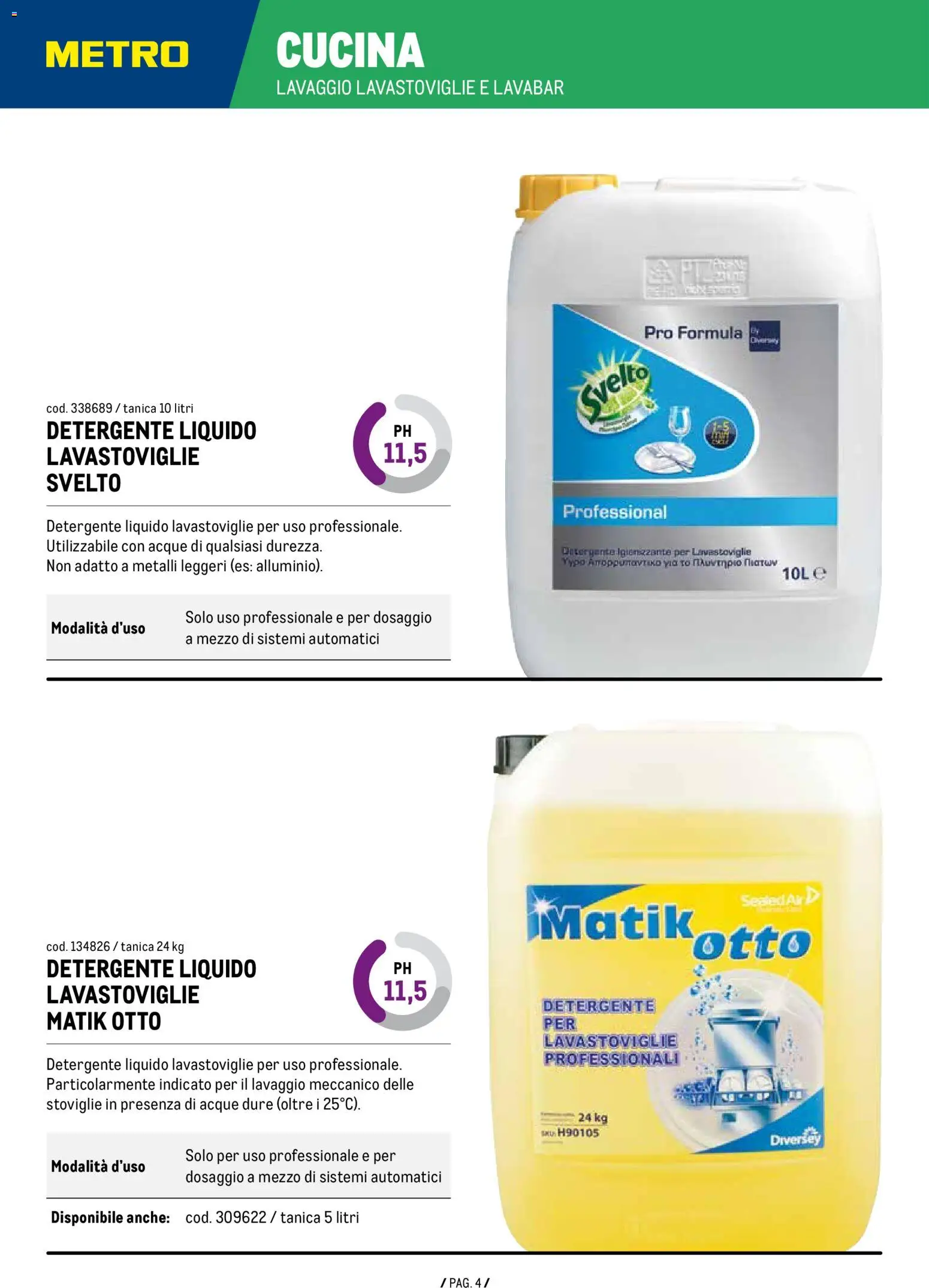 Anteprima dell'opuscolo Volantino Detergenza dal negozio Metro valido da 07/01/2026 - Lavastoviglie, Detergente, Tanica
