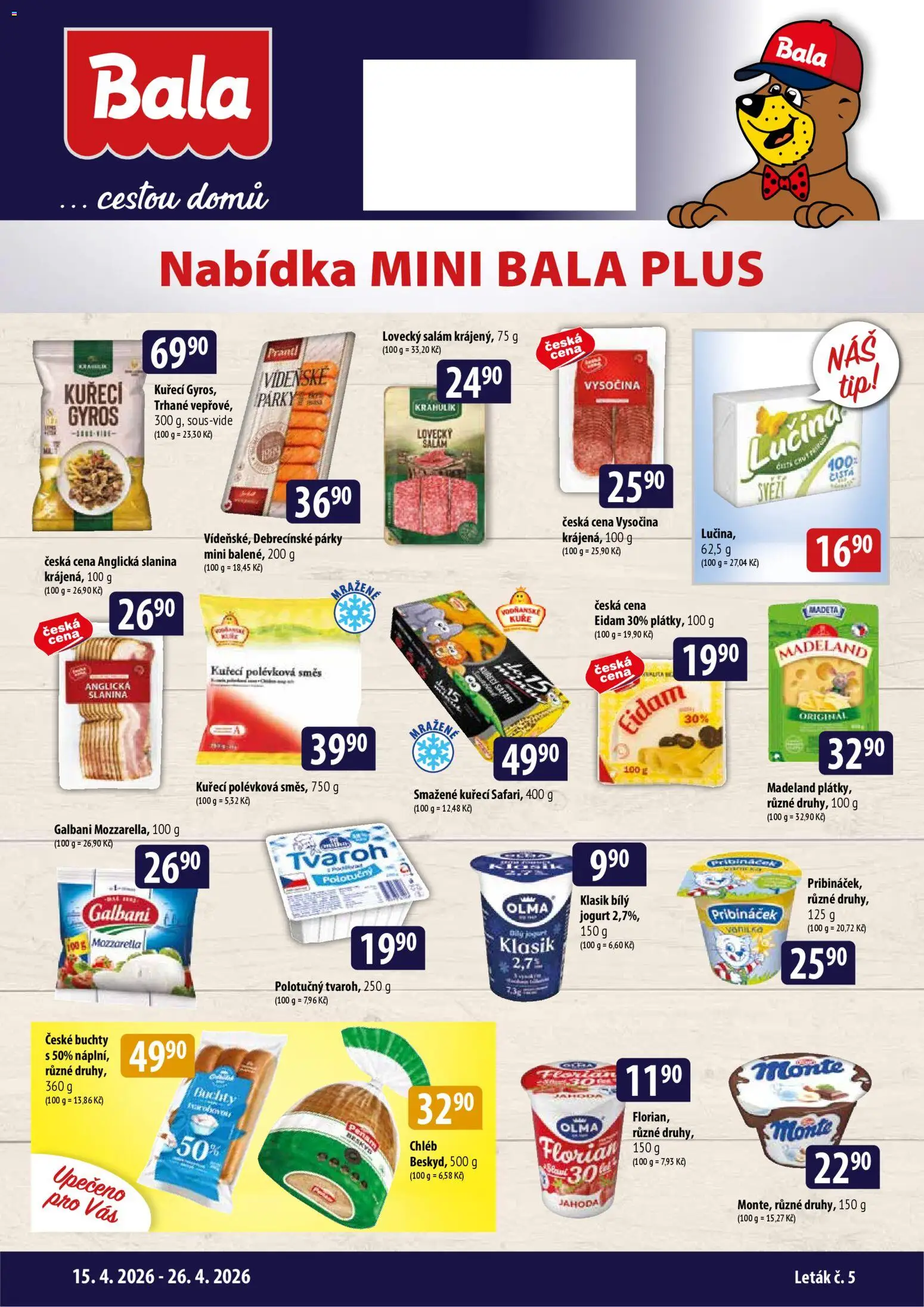 Náhled nabídky: BALA BALA malý leták platný od 15.04.2026 - Jogurt, Vysočina, Pribináček, Párky, Slanina, Eidam, Anglická slanina, Lovecký salám