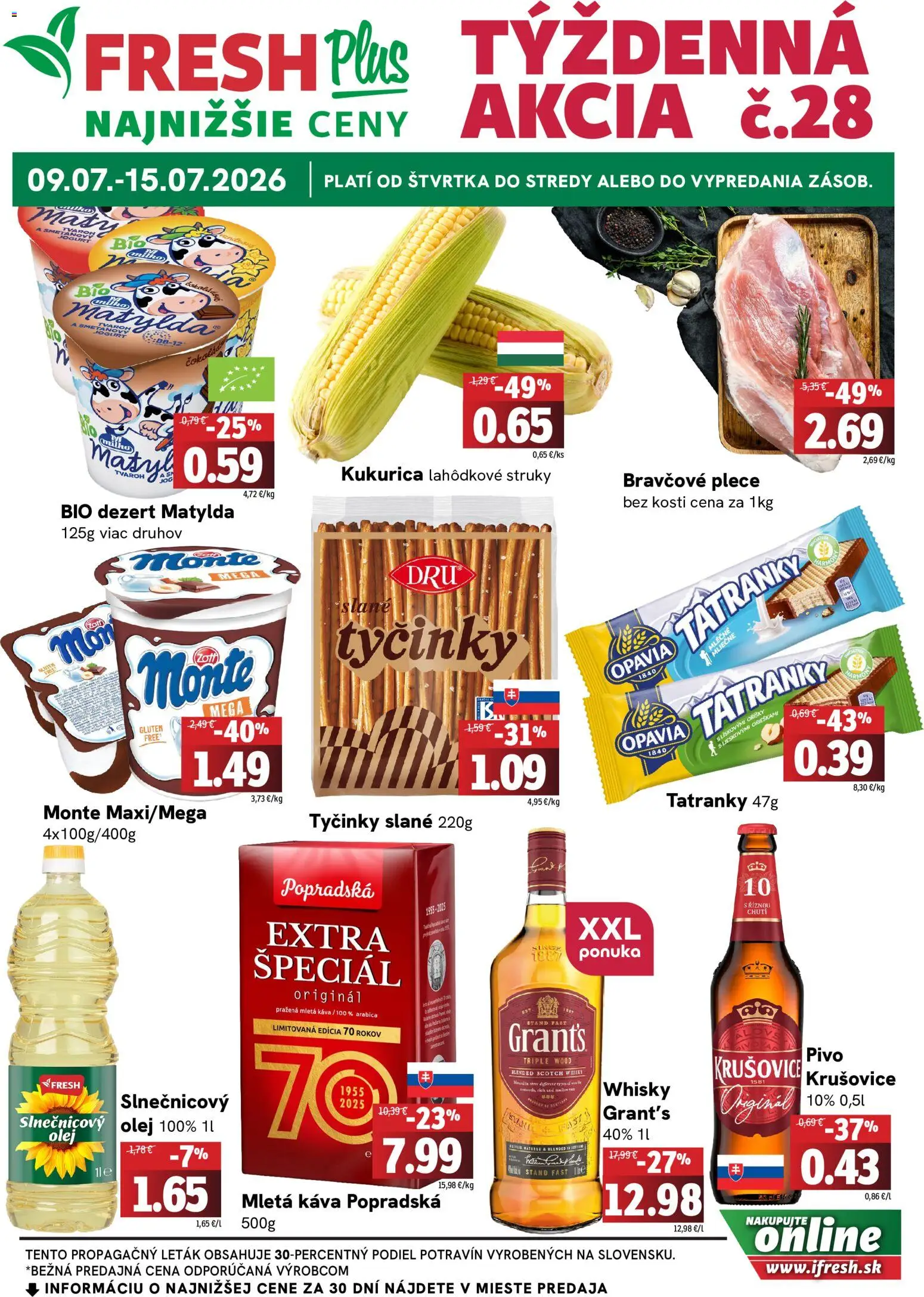 Náhľad Fresh letáku platného od 09.07.2026 - Pivo, Tvaroh, Olej, Whisky, Kukurica, Dezert, Jogurt, Slnečnicový olej