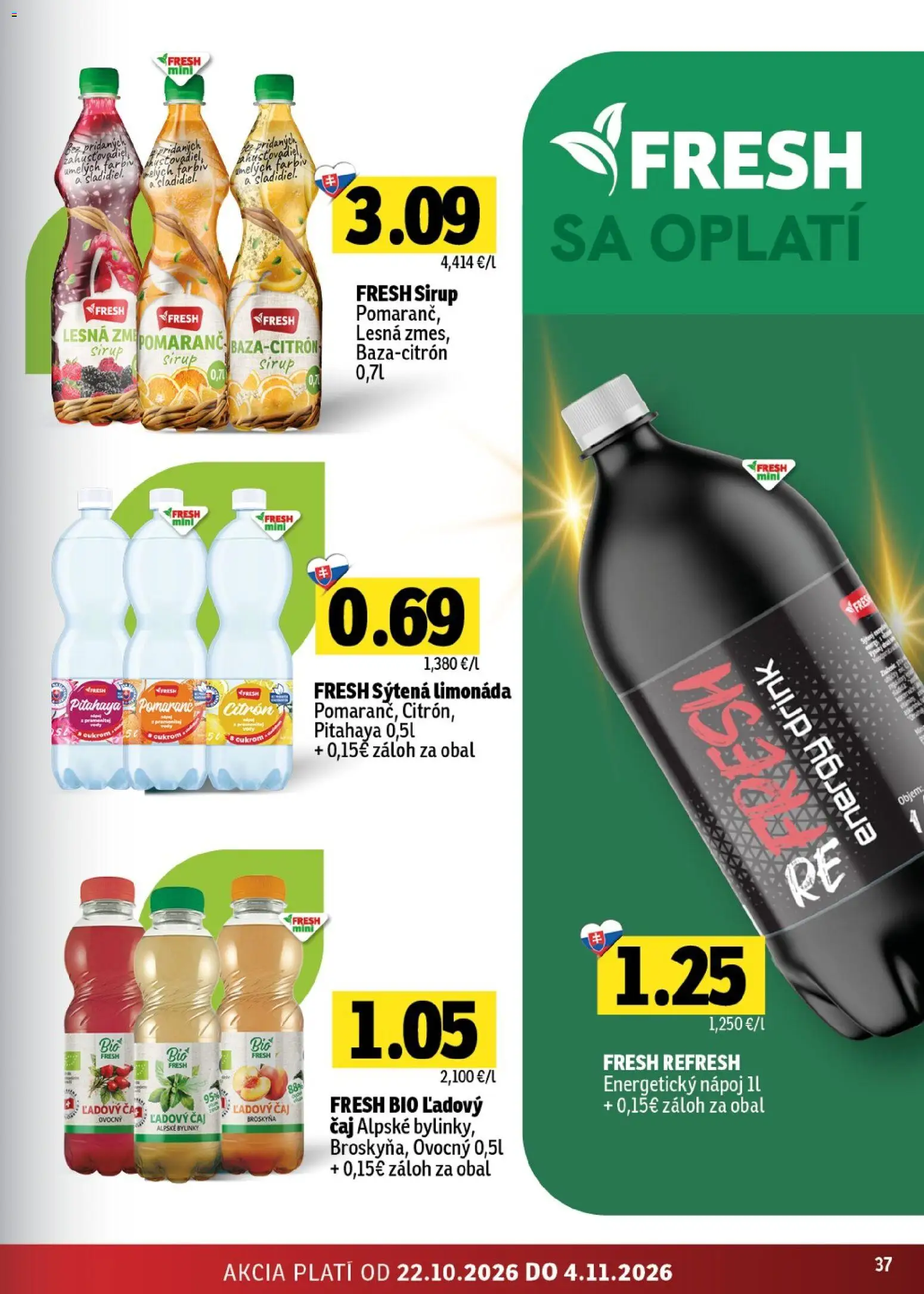 Náhľad Fresh letáku platného od 22.10.2026 - Čaj, Bylinky, Sirup, Energetický nápoj, Limonáda, Ľadový čaj