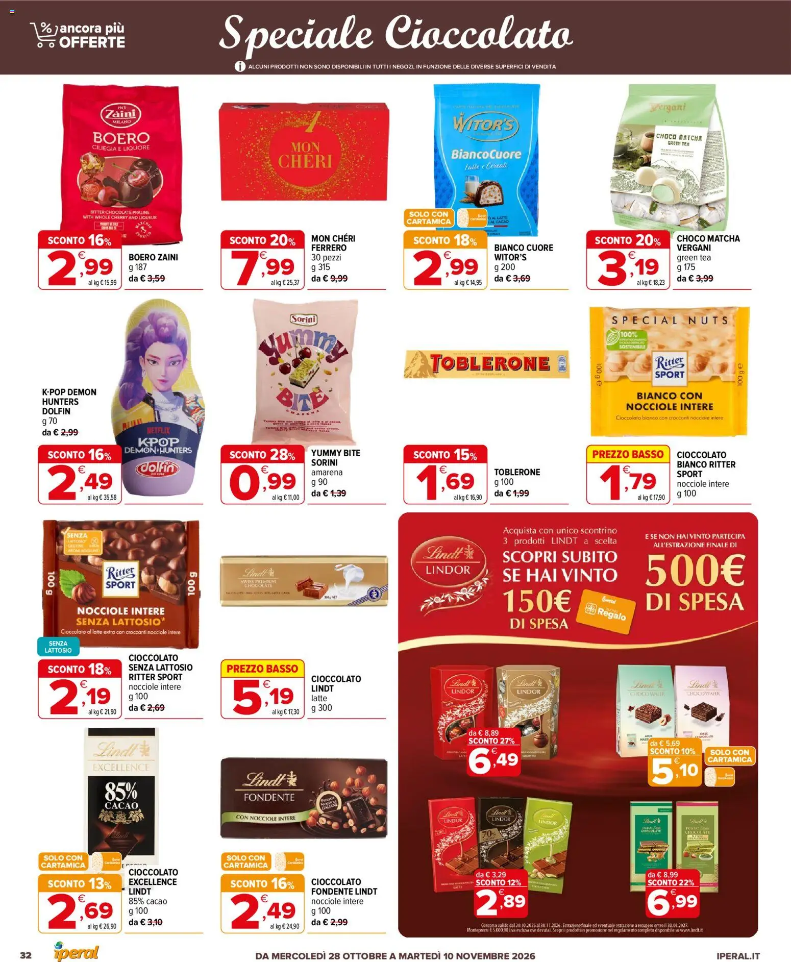 Anteprima dell'opuscolo Iperal volantino Ancora Più Offerte dal negozio Iperal valido da 28/10/2026 - Latte, Cioccolato, Lindt, Nocciole, Amarena, Basso, Cioccolato bianco, Senza lattosio