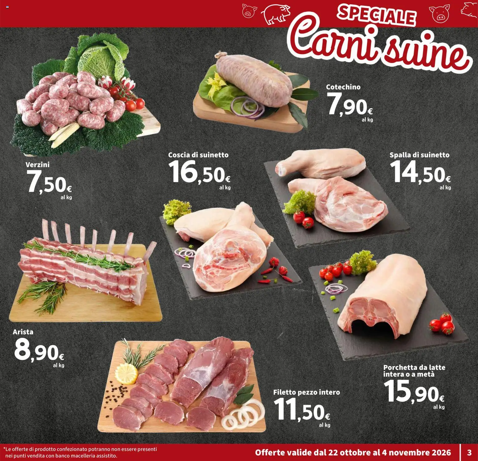 Anteprima dell'opuscolo SIGMA volantino Superstore dal negozio SIGMA valido da 22/10/2026 - Latte, Porchetta, Cotechino, Filetto, Spalla