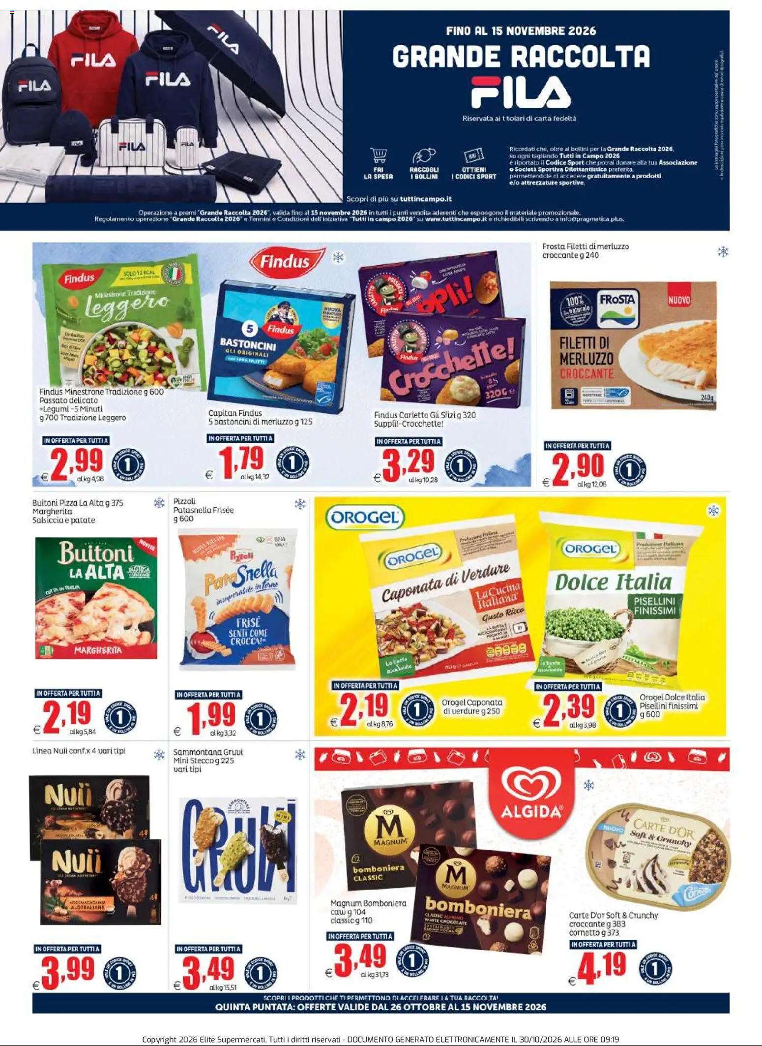 Anteprima dell'opuscolo Elite Supermercati volantino Tutti in Campo dal negozio Elite Supermercati valido da 26/10/2026 - Pizza, Cornetto, Merluzzo, Salsiccia, Verdure, Patate, Magnum, Teglia