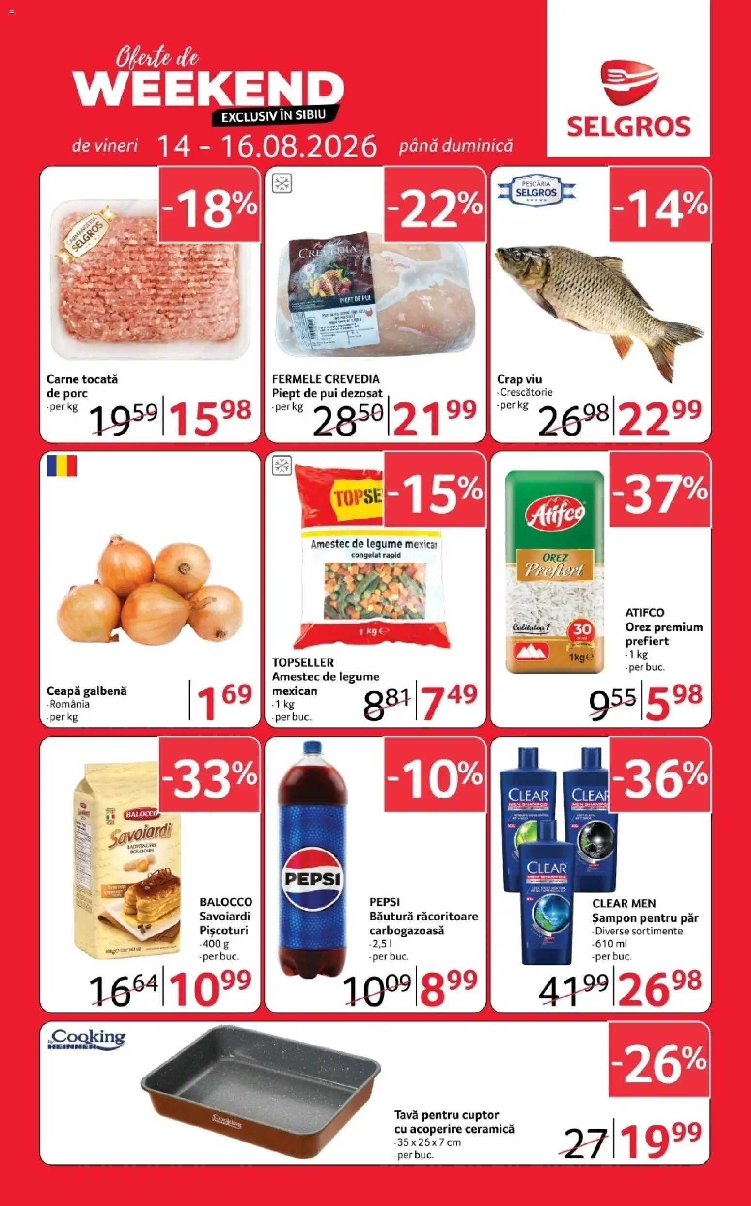 Previzualizarea de cataloage: Selgros Selgros Catalog Oferte de weekend valabil de la 14.08.2026 - Șampon, Pepsi, Cuptor, Pui, Clear, Bautura racoritoare, Clear men, Carne tocată