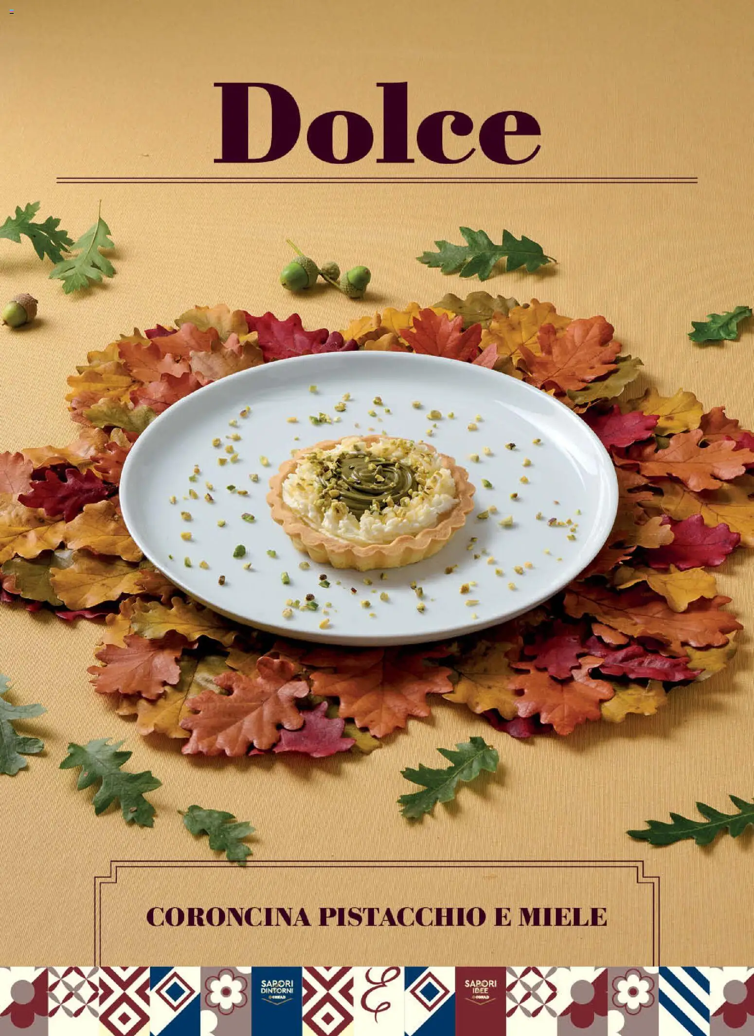 Anteprima dell'opuscolo Conad volantino Gourmet Lazio dal negozio Conad valido da 09/09/2026 - Miele, Pistacchio