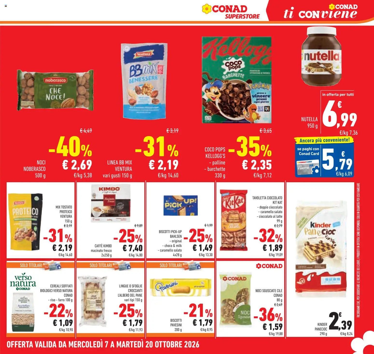 Anteprima dell'opuscolo Conad volantino Superstore Lombardia dal negozio Conad valido da 07/10/2026 - Pane, Latte, Nutella, Farro, Riso, Cereali, Kimbo, Macinato