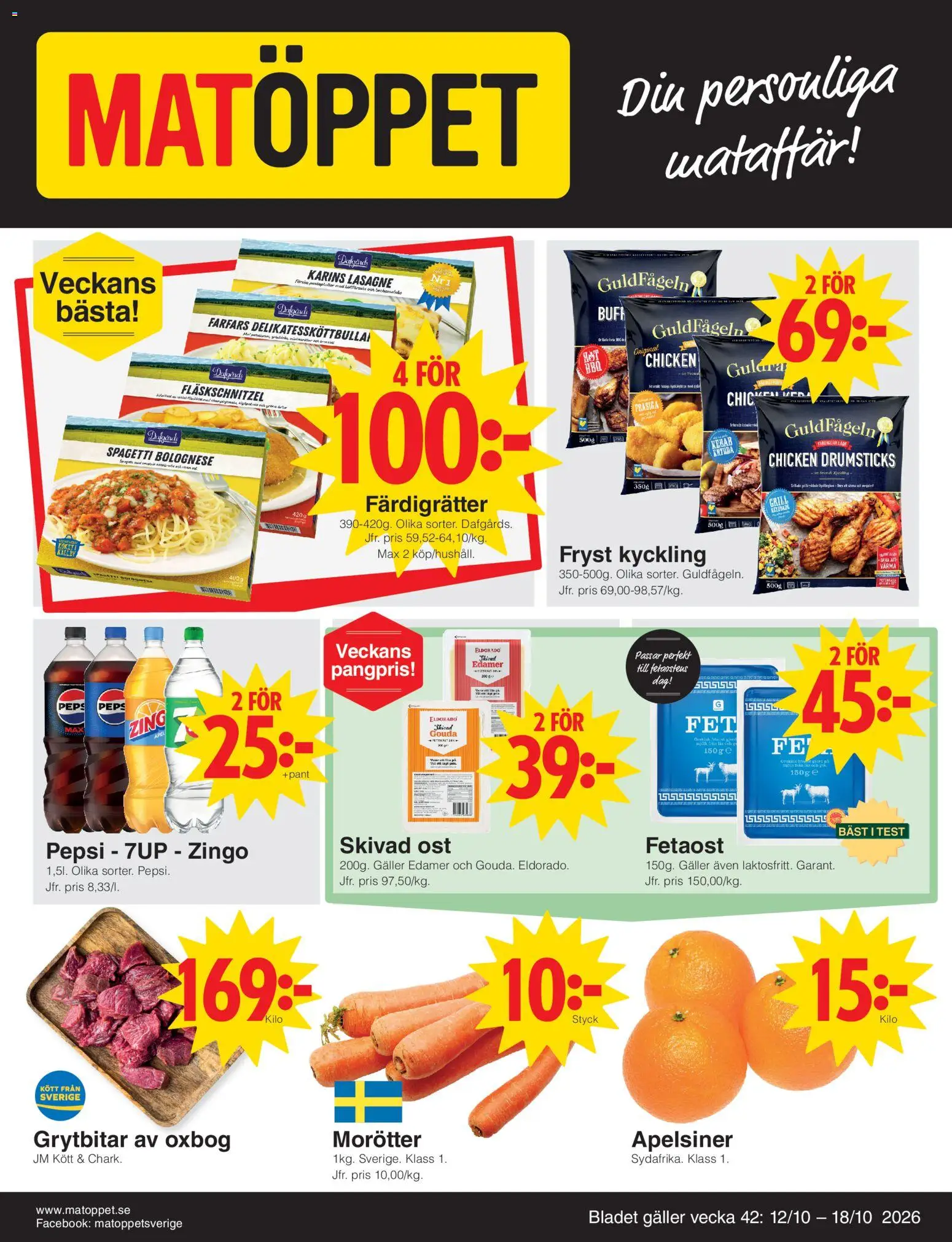 Förhandsgranska reklamblad Matöppet erbjudanden från butik Matöppet gäller från 12/10/2026 - Ost, Pepsi, Galler, Fetaost, Fläskschnitzel, Gouda, 7up, Fryst kyckling