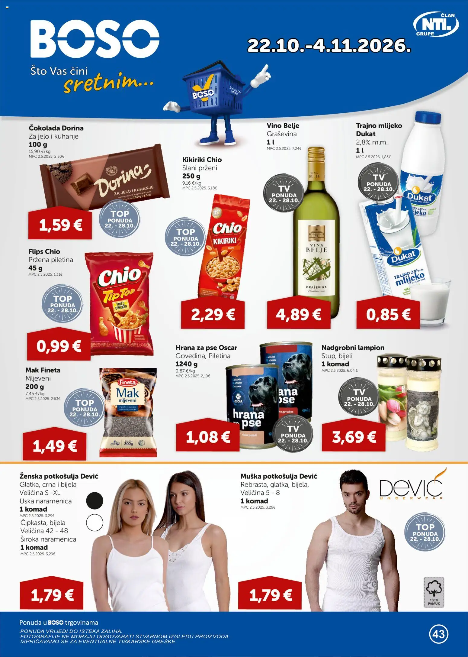 Pregled letka Boso Katalog trgovine Boso vrijedi od 22.10.2026 - Čokolada, Mlijeko, Vino, Piletina, Mak, Flips, Trajno mlijeko, Potkosulja