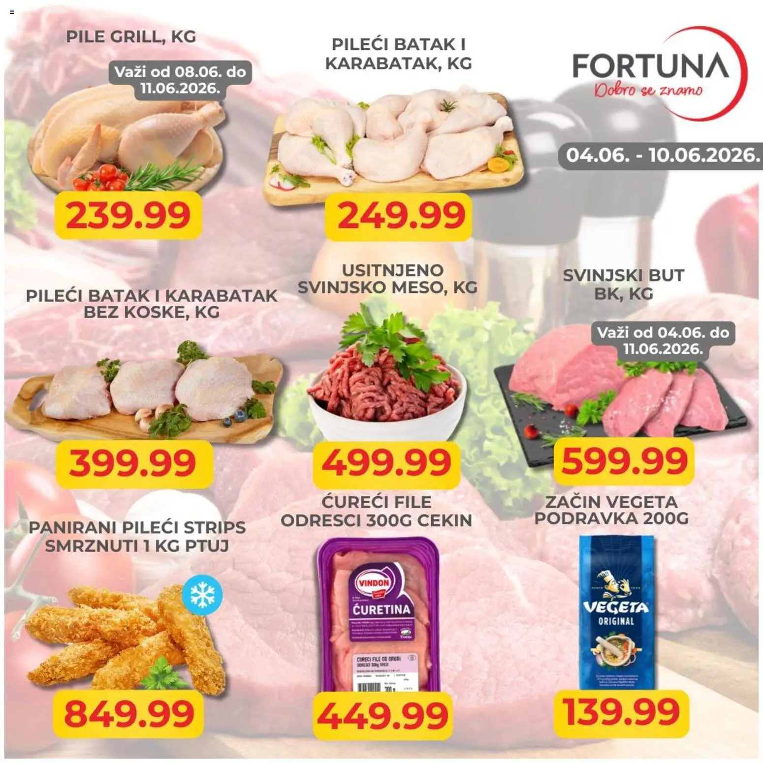 Pregled Fortuna Market kataloga - važi od 04.06.2026 - Podravka, Svinjski but, Pileći batak, Ćureći file