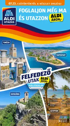 Aldi - Aldi Utazás katalógus megtekintése, amely érvényes 2026.07.23.-től