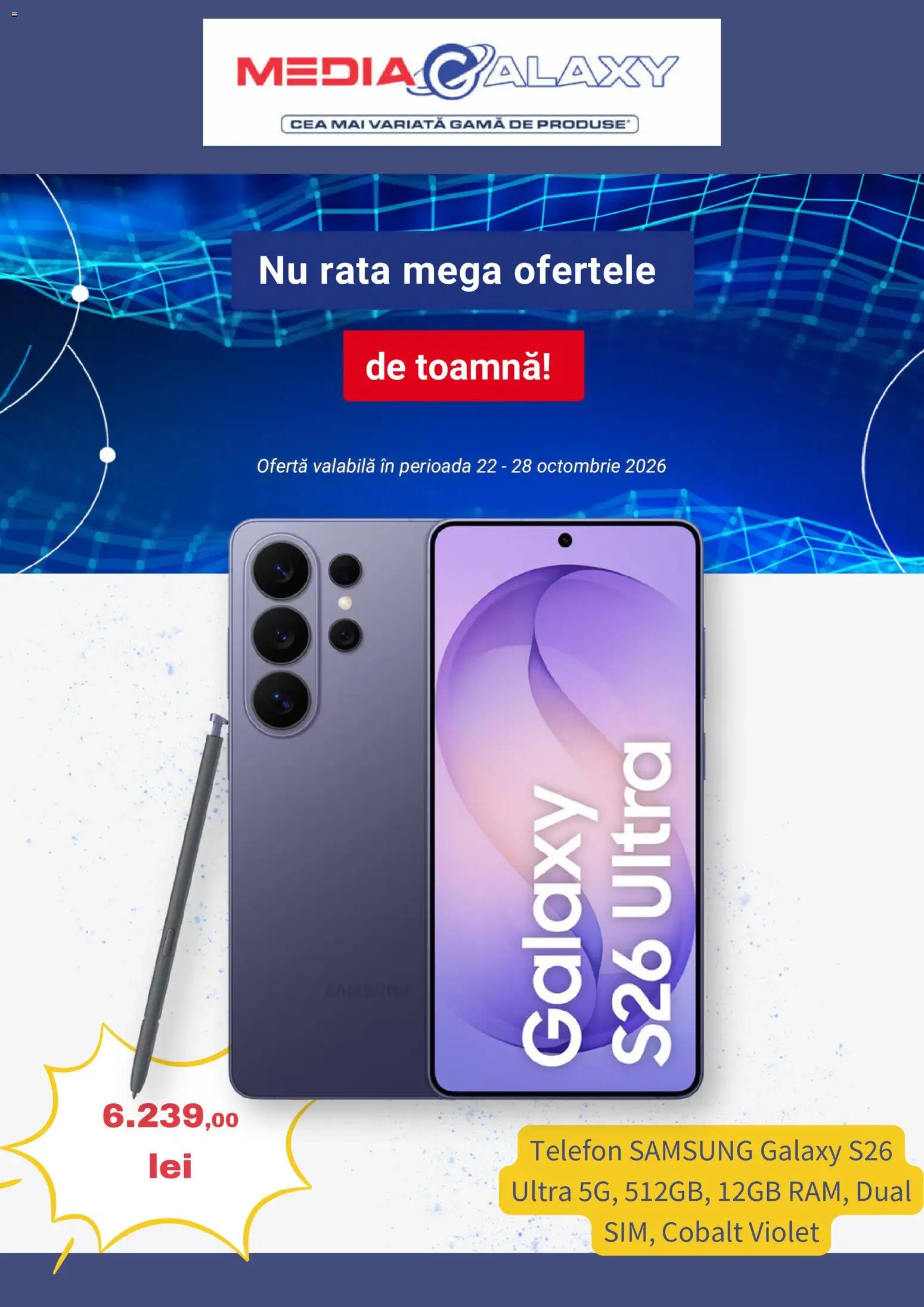 Previzualizarea de cataloage: Media Galaxy Media Galaxy Catalog valabil de la 22.10.2026 - Telefon, Rață