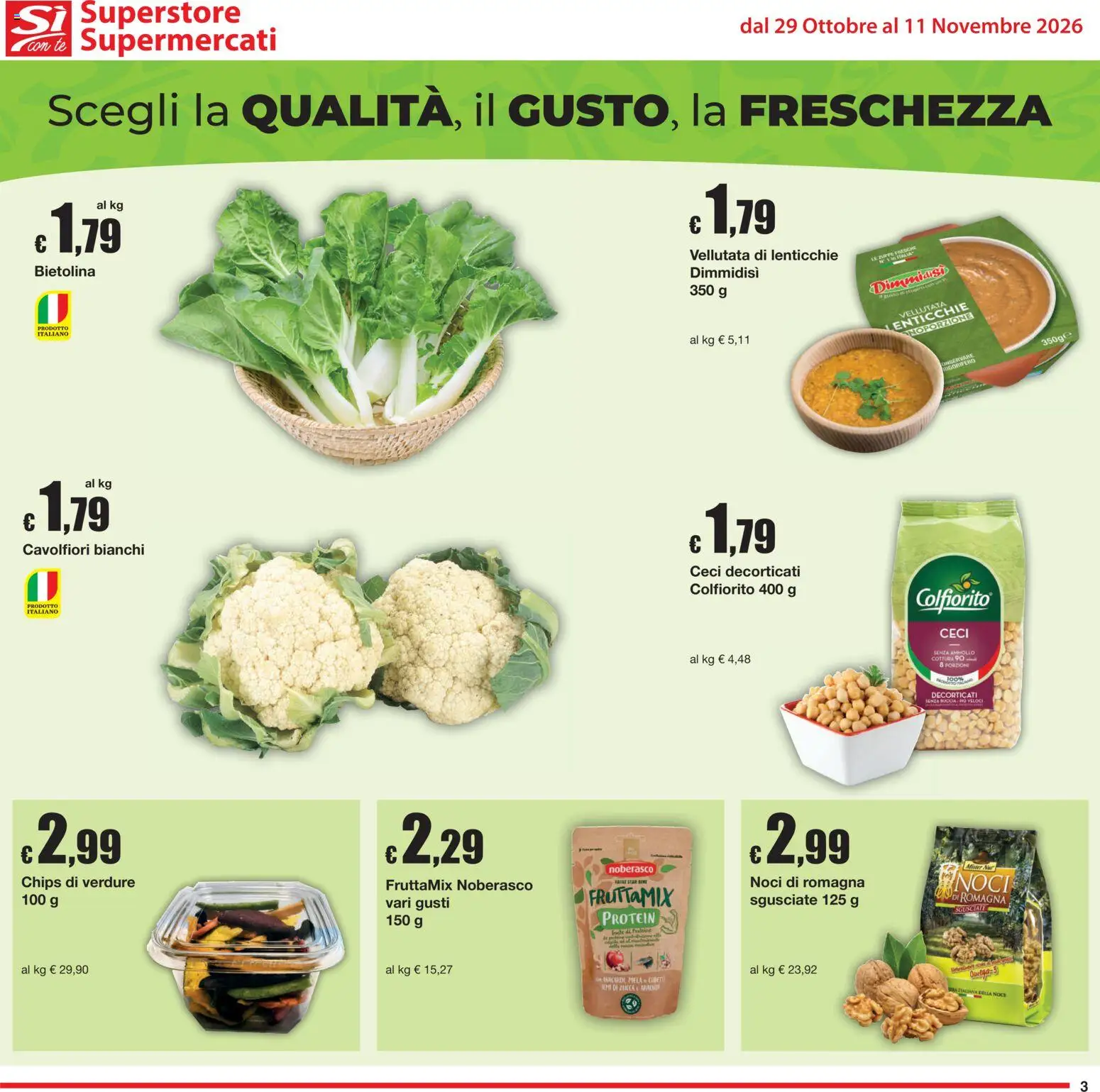 Anteprima dell'opuscolo Sì con Te volantino Superstore, Supermercati dal negozio Sì con Te valido da 29/10/2026 - Noci, Lenticchie, Ceci, Verdure, Tè