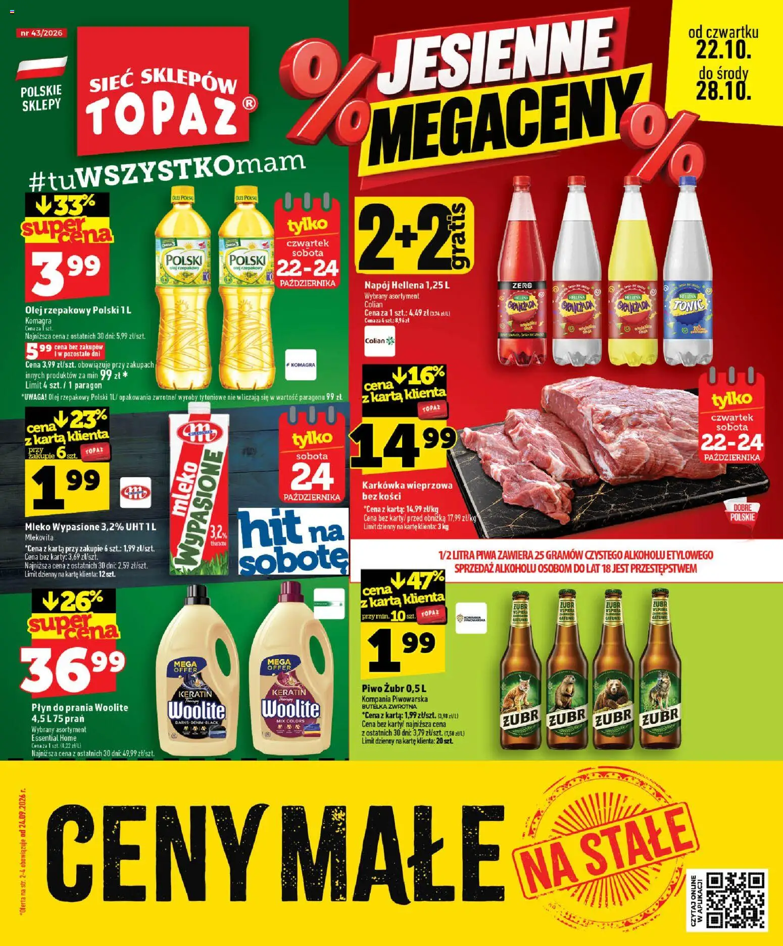 Pogląd gazetki "Topaz gazetka - Ceny małe na stałe" ze sklepu Topaz ważnej od 22.10.2026 - Piwo, Mleko, Olej, Karta, Olej rzepakowy, Tonic, Piwo żubr, Mleko wypasione