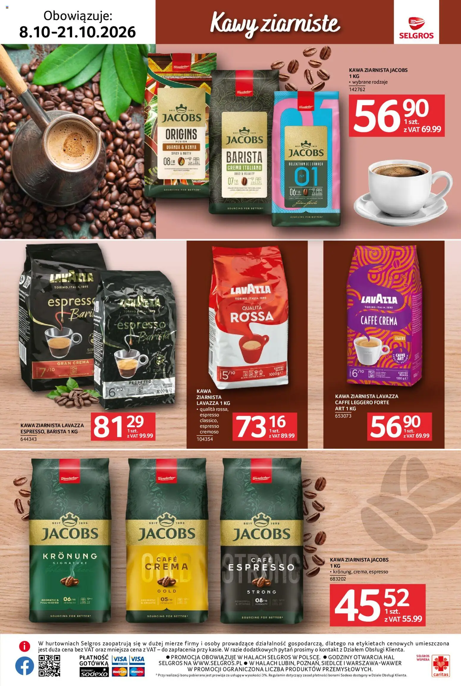 Pogląd gazetki "Selgros cash&carry gazetka - Kawa i herbata" ze sklepu Selgros cash&carry ważnej od 08.10.2026 - Kawa, Jacobs, Kawa ziarnista, Lavazza, Kawa ziarnista Lavazza, Lavazza espresso
