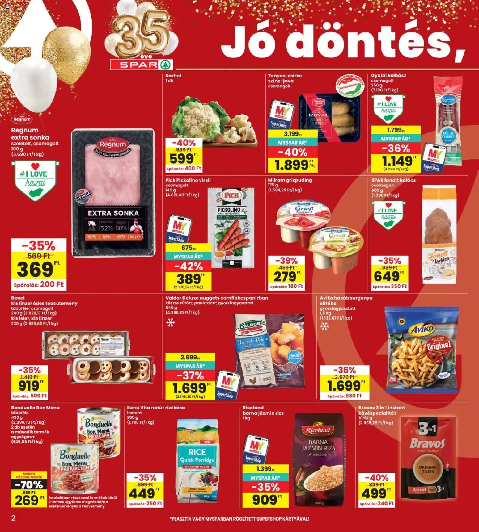 Interspar - Interspar akciós újság megtekintése, amely érvényes 2026.10.22.-től - Paradicsom, Kolbász, Fonott kalács, Rizs, Pick, Gyulai kolbász, Bravos, Gyorsfagyasztott