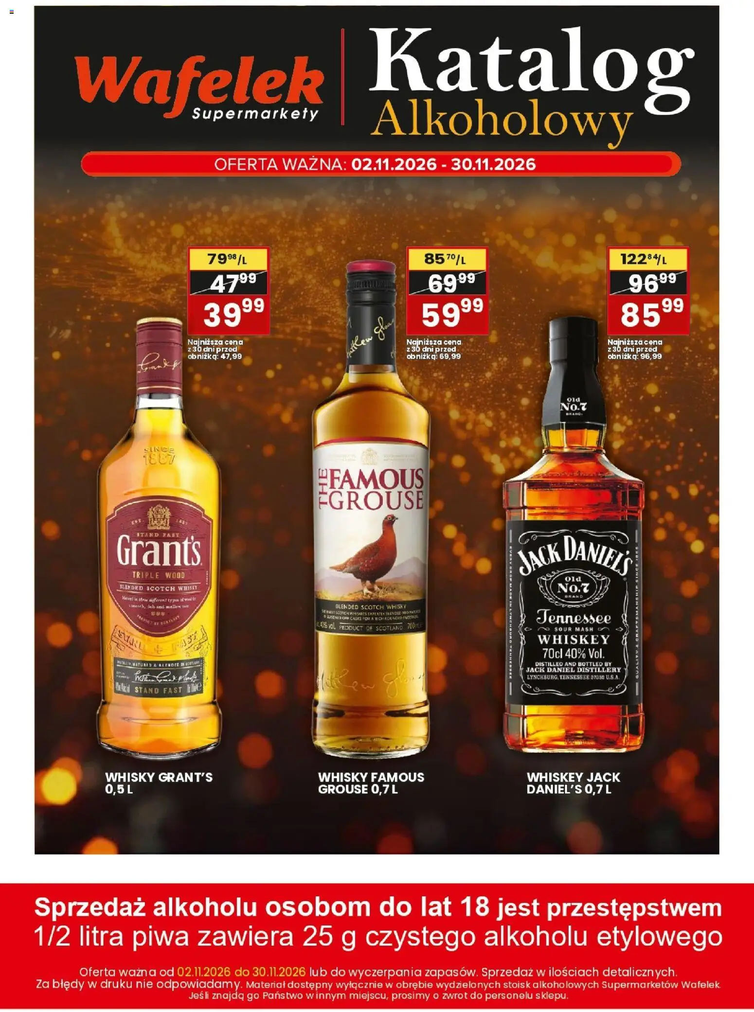 Pogląd gazetki "Wafelek gazetka alkoholowa" ze sklepu Wafelek ważnej od 02.11.2026 - Whisky, Grant's, Wafelek, Famous grouse, Jack Daniel's, Scotch whisky, Grant’s Whisky