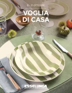 Anteprima dell'opuscolo Esselunga S volantino Voglia di casa dal negozio Esselunga S valido da 08/10/2026