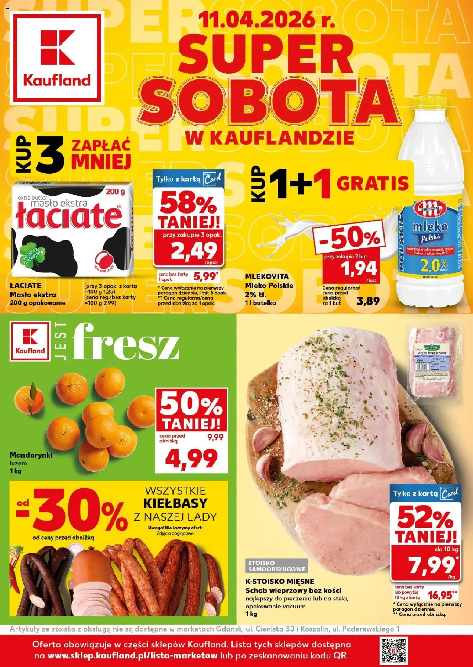 Pogląd gazetki "Kaufland gazetka - Super Sobota" ze sklepu Kaufland ważnej od 11.04.2026 - Mleko, Mięso, Schab, Mandarynki, Karta, Schab wieprzowy, Mięso wieprzowe, Schab wieprzowy bez kości