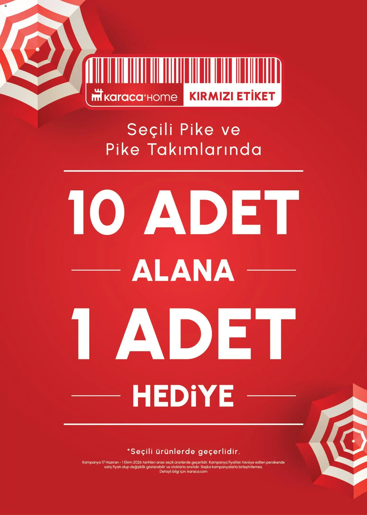 Karaca Home Karaca Home 10 Adet Alana 1 Adet Hediye 17.06.2026 - Broşürünün önizlemesi - Pike