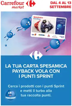 Anteprima dell'opuscolo Carrefour volantino Market - Punti Sprint Payback dal negozio Carrefour valido da 04/09/2026