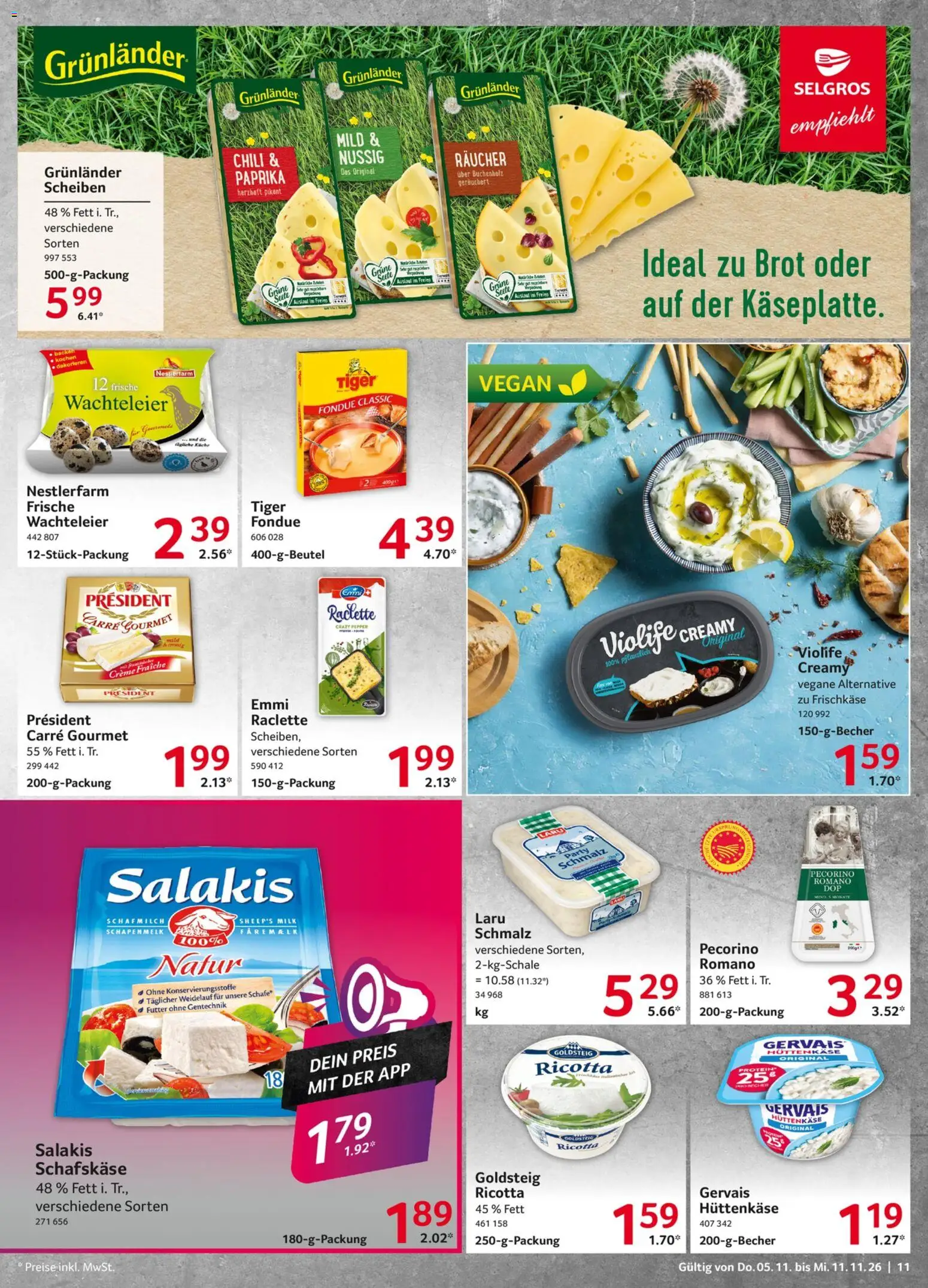 Vorschau von dem Prospekt des Geschäftes Selgros, gültig ab dem 05.11.2026 - Raclette, Brot, Hüttenkäse, Paprika, Chili, Salakis, Schafskase, Grunlander
