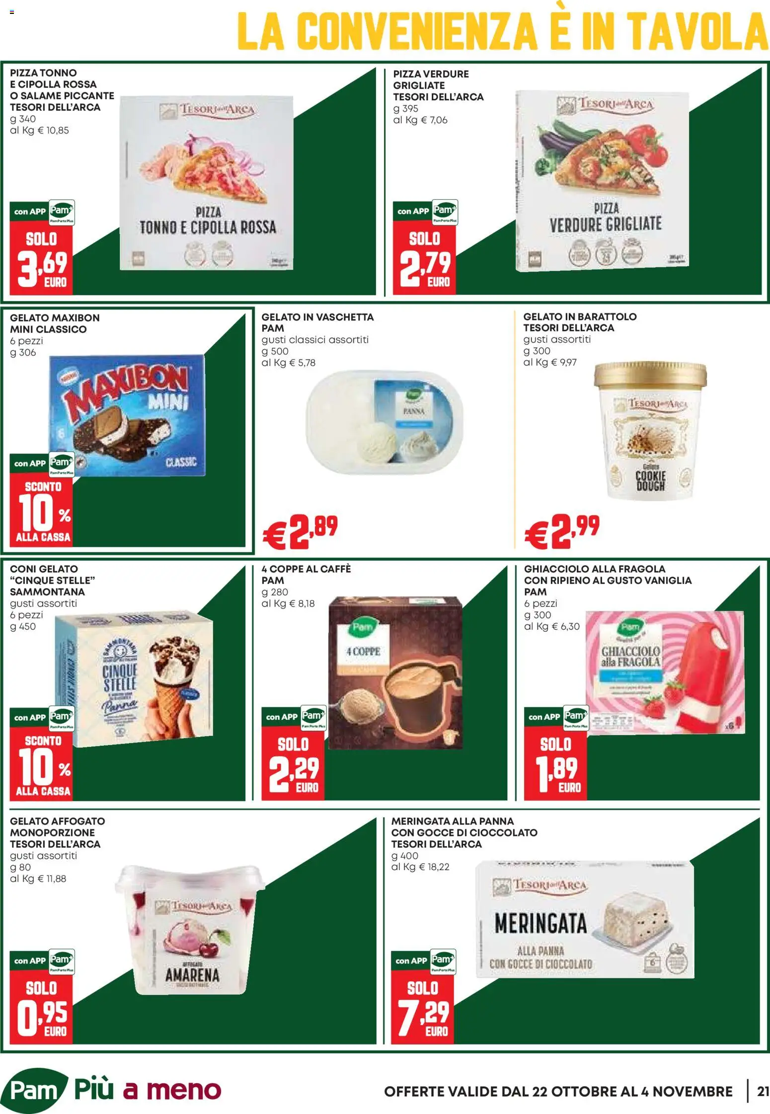 Anteprima dell'opuscolo PAM volantino Occasioni Extra dal negozio PAM valido da 22/10/2026 - Pizza, Gelato, Caffè, Cioccolato, Verdure, Salame, Amarena, Ghiacciolo