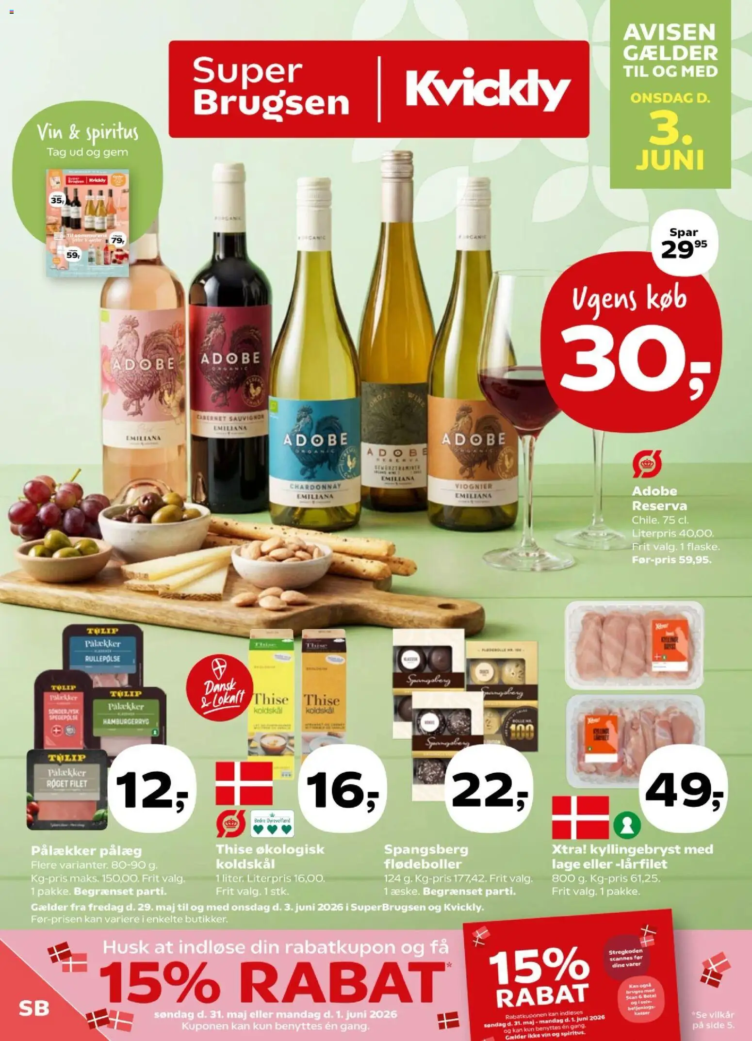 Eksempel på tilbudsavis Super Brugsen - Tilbudsavis uge 22 fra butik Super Brugsen gyldig fra 29/05/2026 - Vin, Hamburgerryg, Koldskål, Flødeboller, Pålæg, Rullepølse