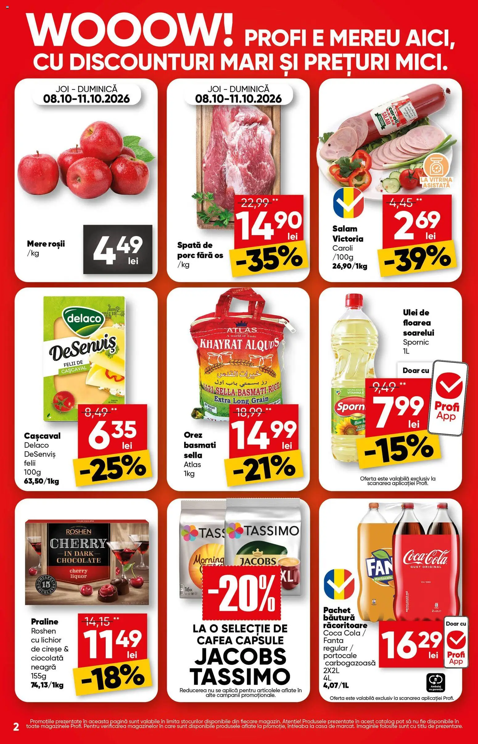 Previzualizarea de cataloage: Profi Profi Catalog valabil de la 08.10.2026 - Ulei, Orez, Salam, Cola, Lichior, Aplică, Cireșe, Vitrină