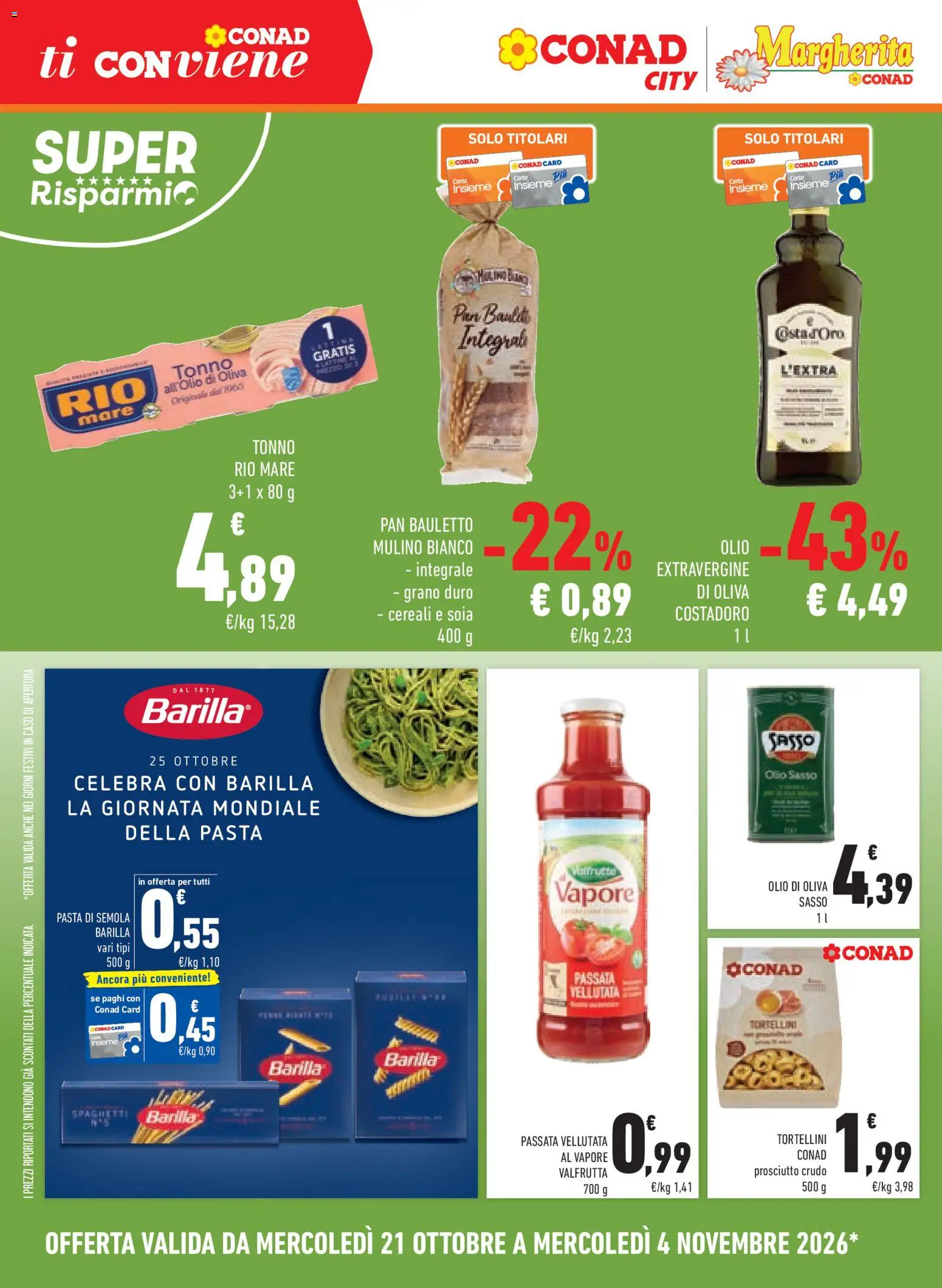 Anteprima dell'opuscolo Conad volantino Margherita Lombardia dal negozio Conad valido da 21/10/2026 - Pasta, Olio di Oliva, Prosciutto Crudo, Cereali, Barilla, Olio extravergine di oliva, Pasta di semola, Olio extra vergine
