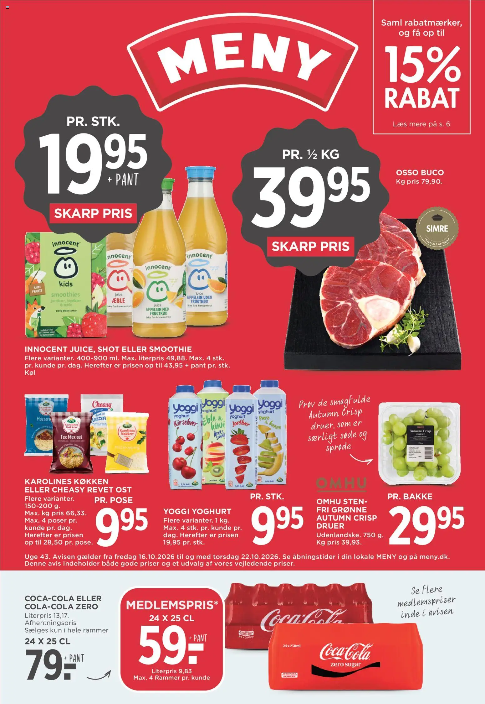 Eksempel på tilbudsavis Meny - Tibudsavis uge 43 fra butik Meny gyldig fra 16/10/2026 - Ost, Smoothie, Jordbær, Juice, Rammer, Yoghurt, Hindbær, Druer