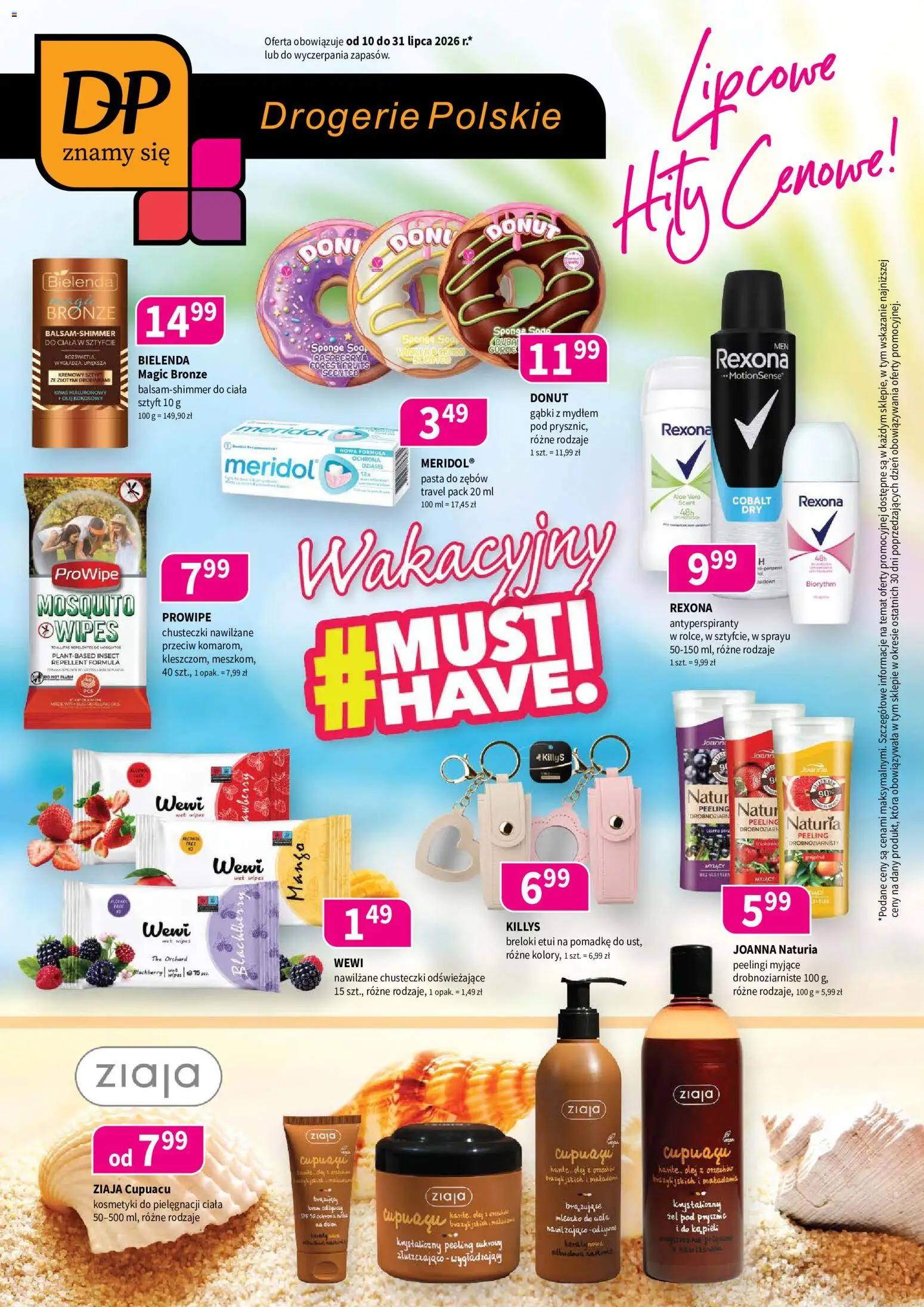 Pogląd gazetki "Drogerie Polskie gazetka" ze sklepu Drogerie Polskie ważnej od 10.07.2026 - Kosmetyki, Pasta, Bielenda, Olej, Chusteczki, Donut, Chusteczki nawilżane, Peeling