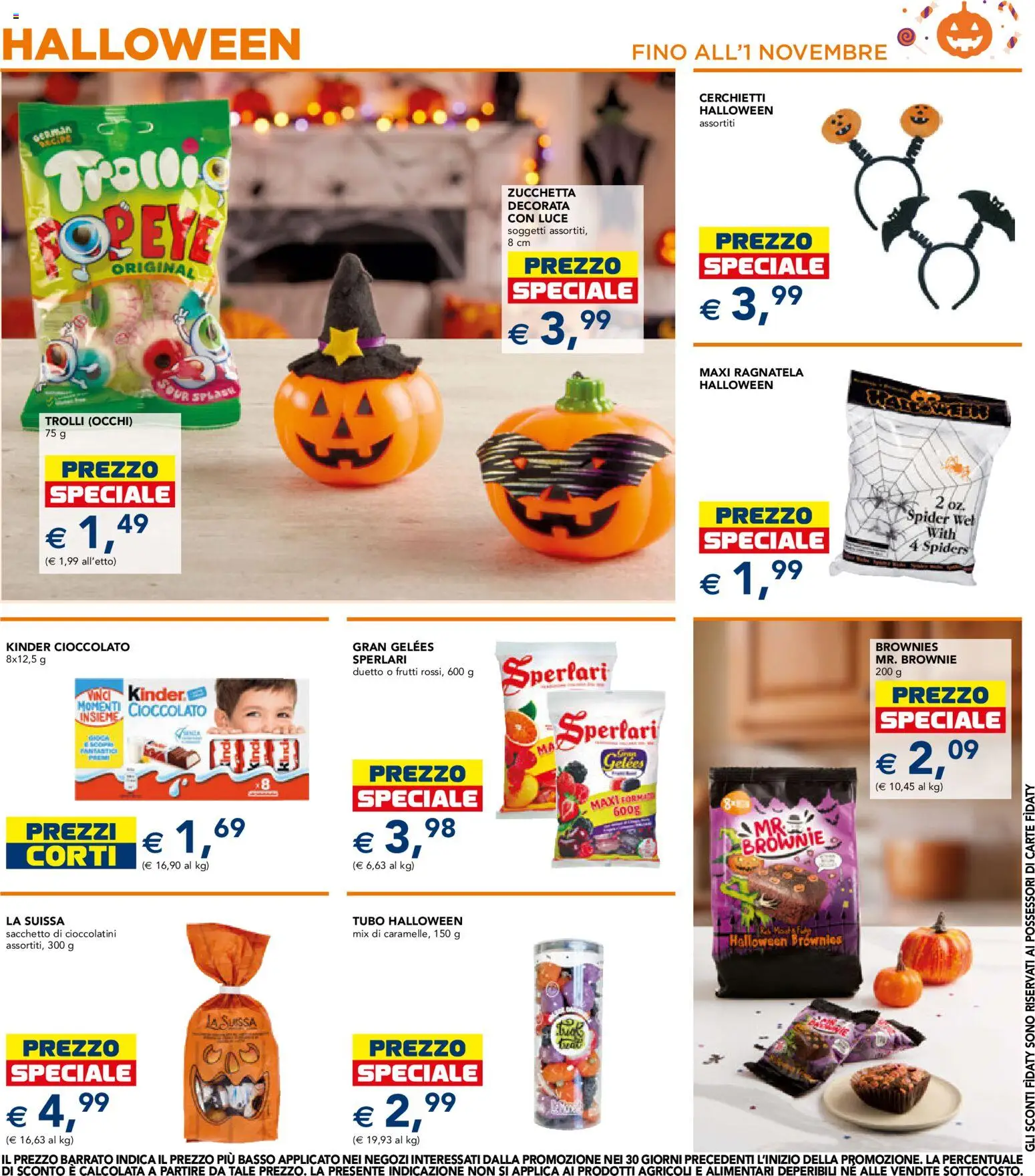 Anteprima dell'opuscolo Esselunga S volantino dal negozio Esselunga S valido da 22/10/2026 - Brownies, Cioccolato, Basso, Cioccolatini, Tubo