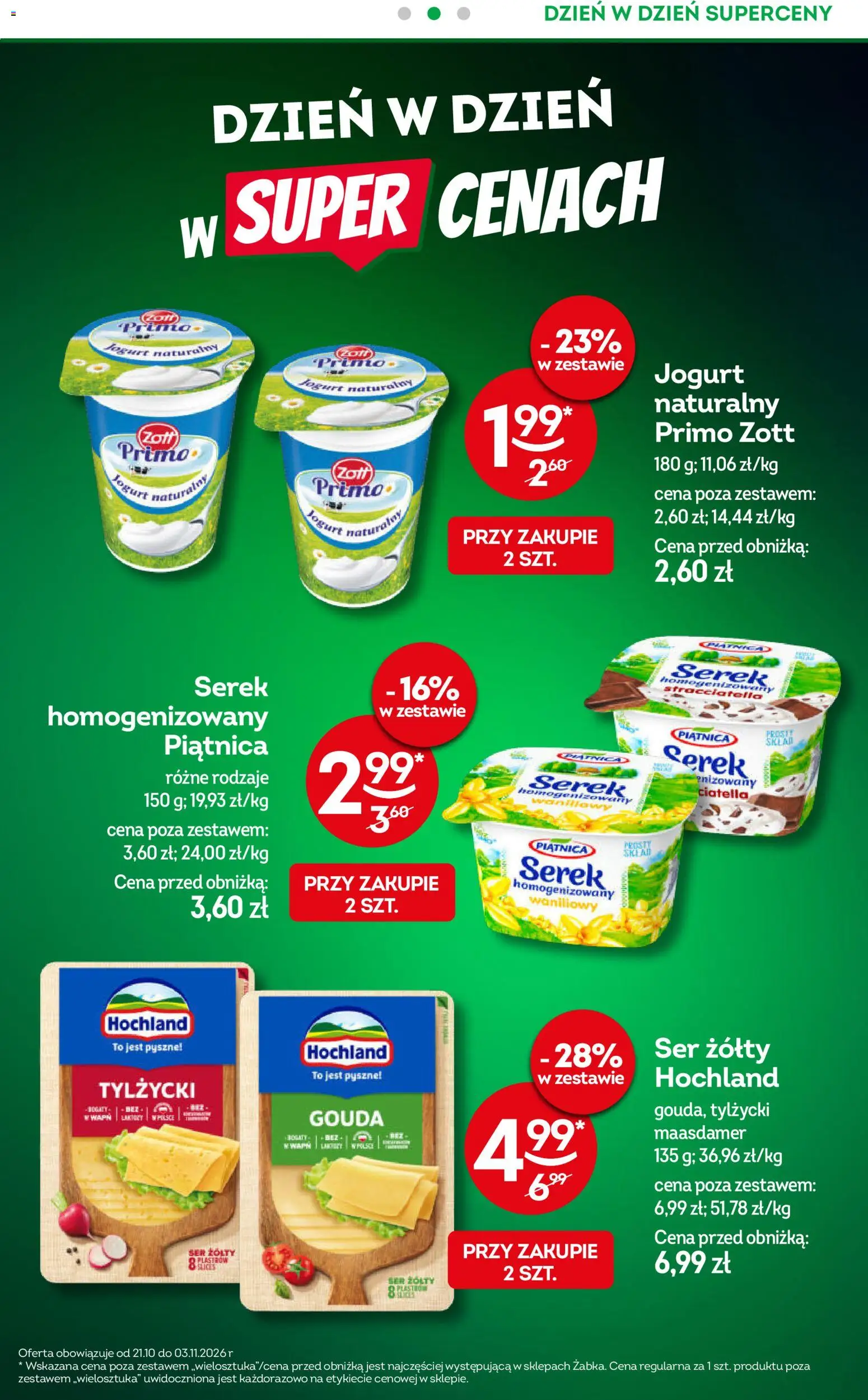 Pogląd gazetki "Żabka gazetka - Codzienne produkty" ze sklepu Żabka ważnej od 21.10.2026 - Ser, Serek homogenizowany, Jogurt naturalny, Piątnica, Jogurt, Ser żółty, Serek