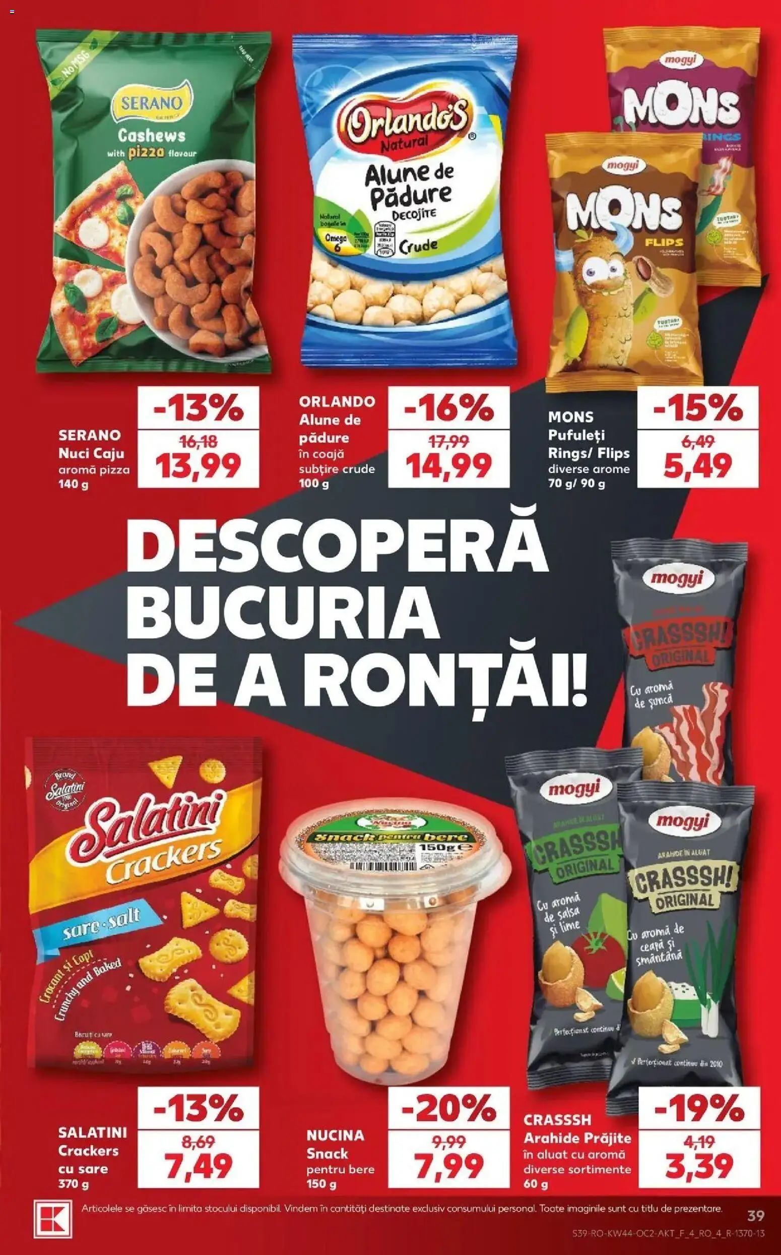Previzualizarea de cataloage: Kaufland Kaufland Codlea valabil de la 28.10.2026 - Pizza, Caju, Nuci, Alune, Smântână, Arahide, Sare, Aluat