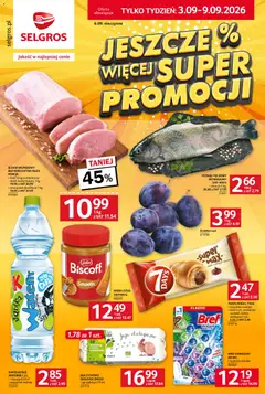 Pogląd gazetki "Selgros cash&carry gazetka - Jeszcze więcej super promocji" ze sklepu Selgros cash&carry ważnej od 03.09.2026