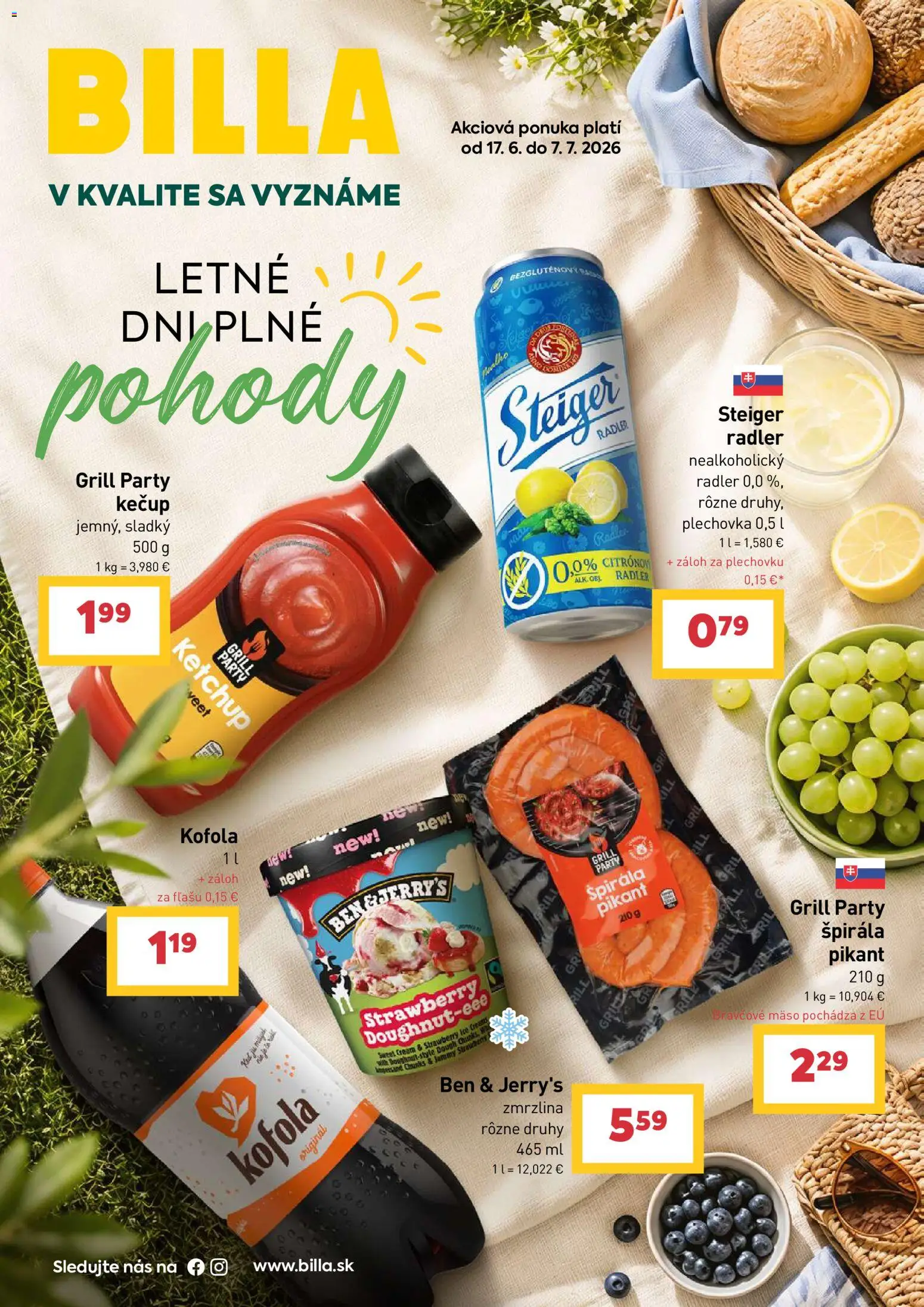 Náhľad Billa letáku platného od 17.06.2026 - Zmrzlina, Mäso, Kofola, Gril, Bravčové mäso, Kečup, Steiger, Ben & Jerry's zmrzlina