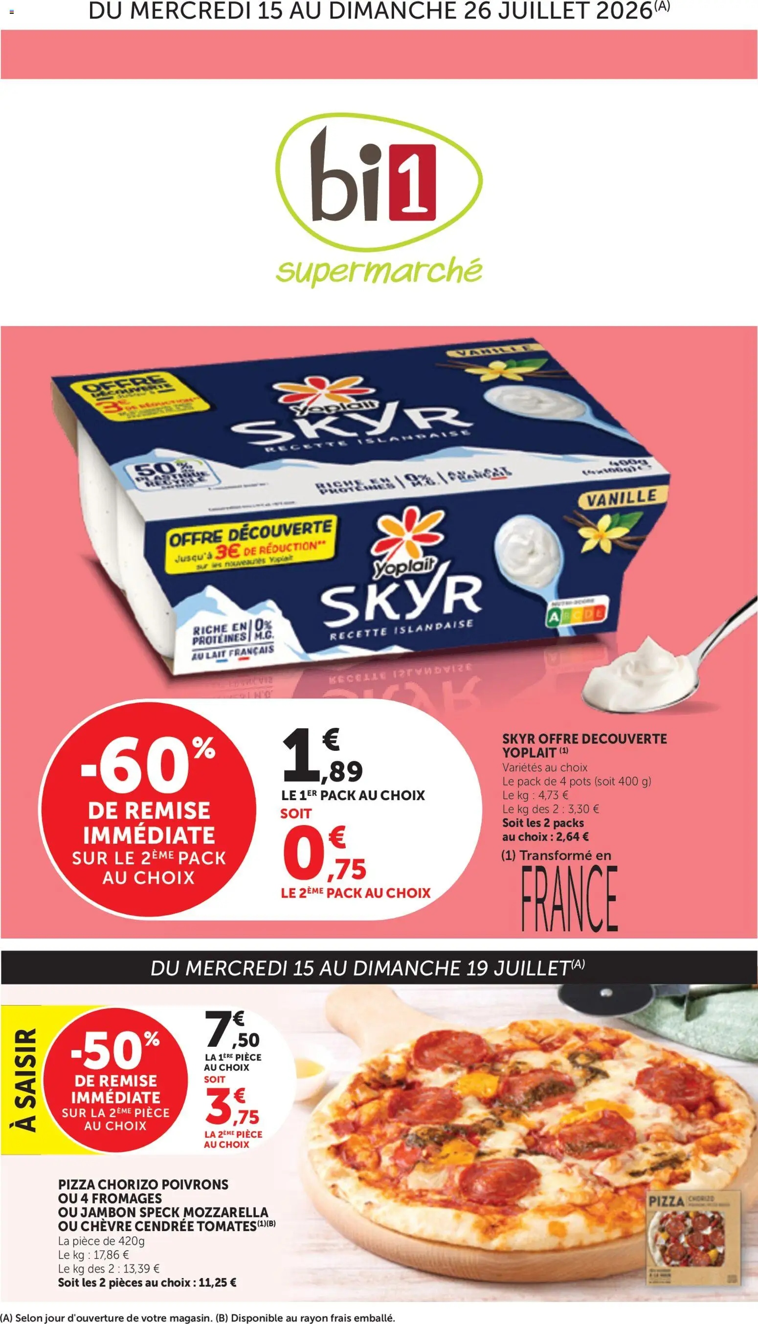 Prévisualisation de bi1 Catalogue supermarché du magasin bi1 formulaire valide 15/07/2026 - Pizza, Skyr, Mozzarella, Lait, Jambon, Tomates, Vanille, Poivrons
