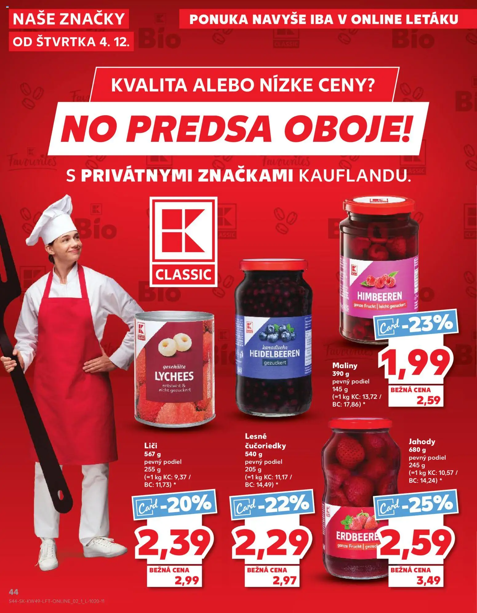 Náhľad Kaufland letáku platného od 04.12.2025 - Čučoriedky, Jahody, Liči, Maliny
